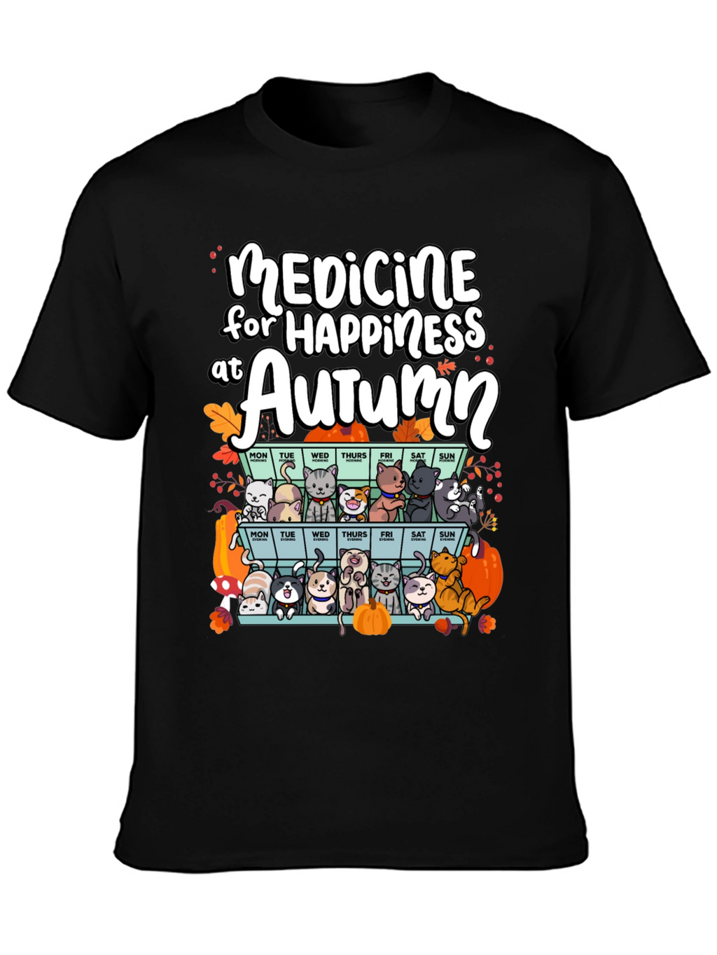 Autumn Cats Happiness Medicine T-Shirt