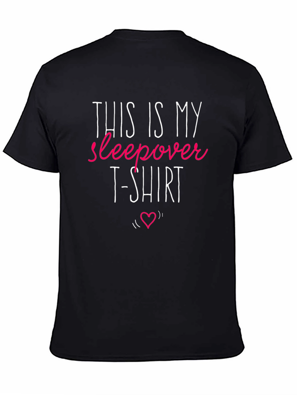 Sleepover T-Shirt - Fun & Comfy Sleepwear