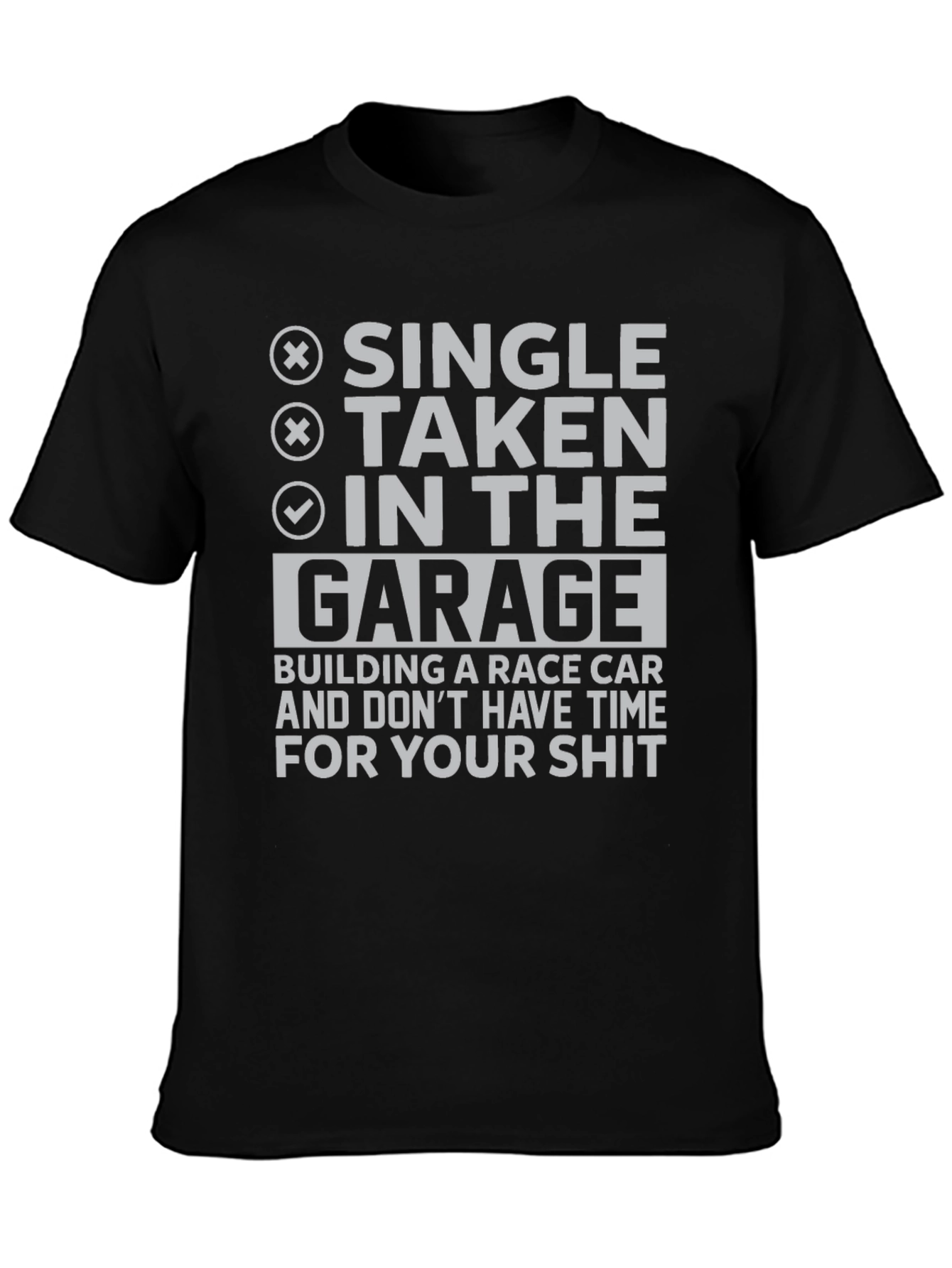 Garage Race Car Building Humor T-Shirt