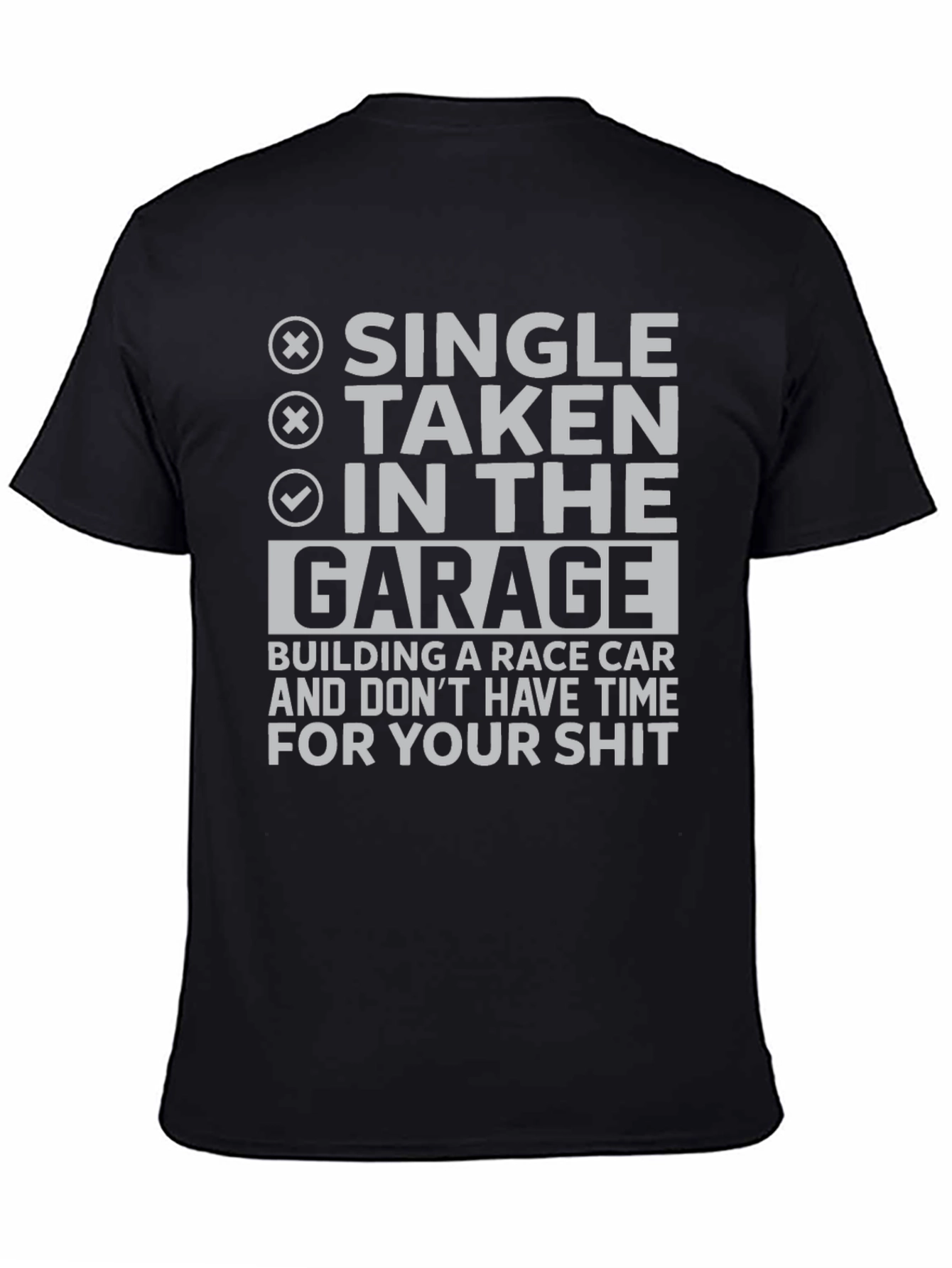 Garage Race Car Building Humor T-Shirt