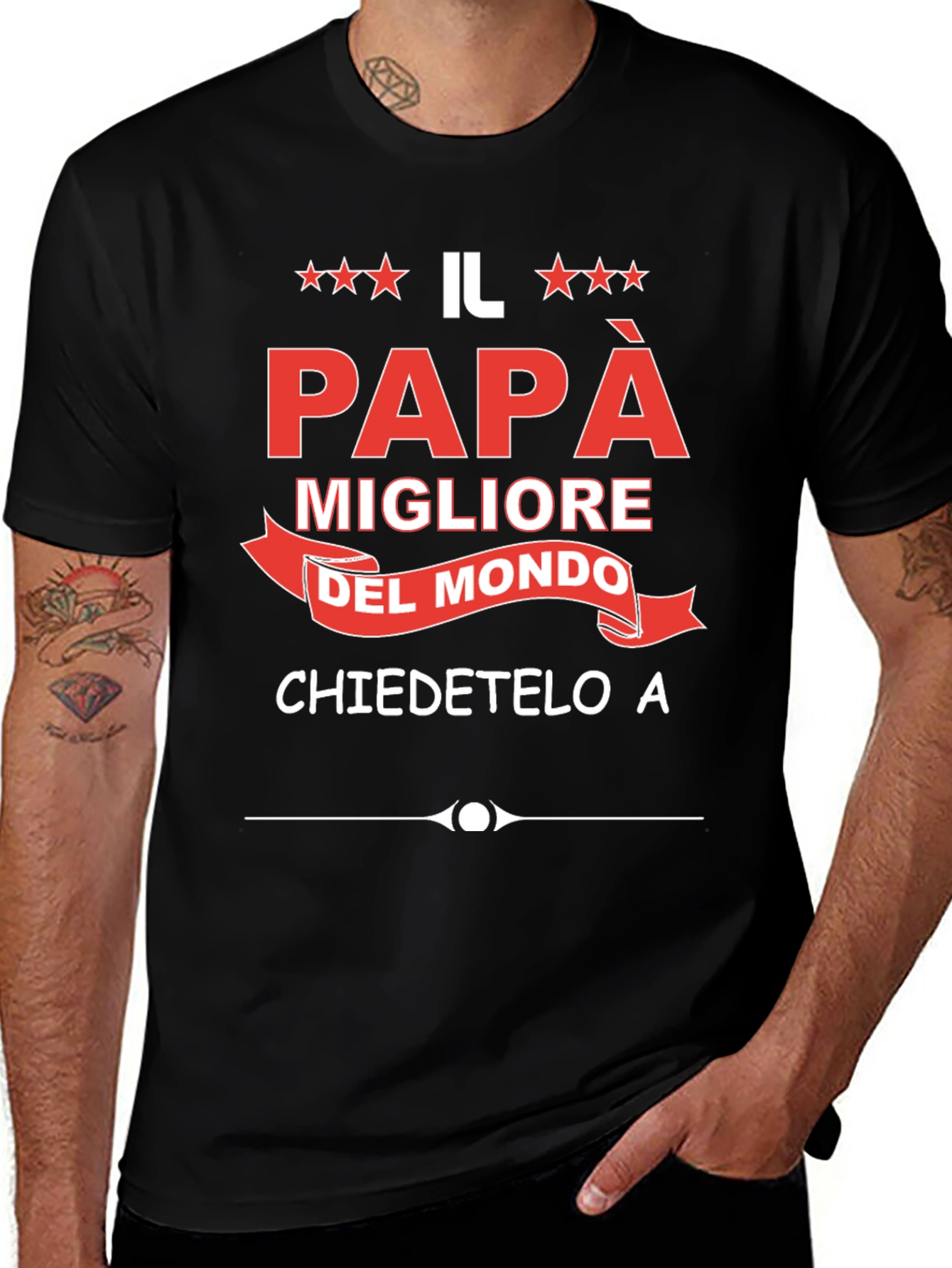 Il Papà Magliore Tee - Best Dad Ever T-Shirt