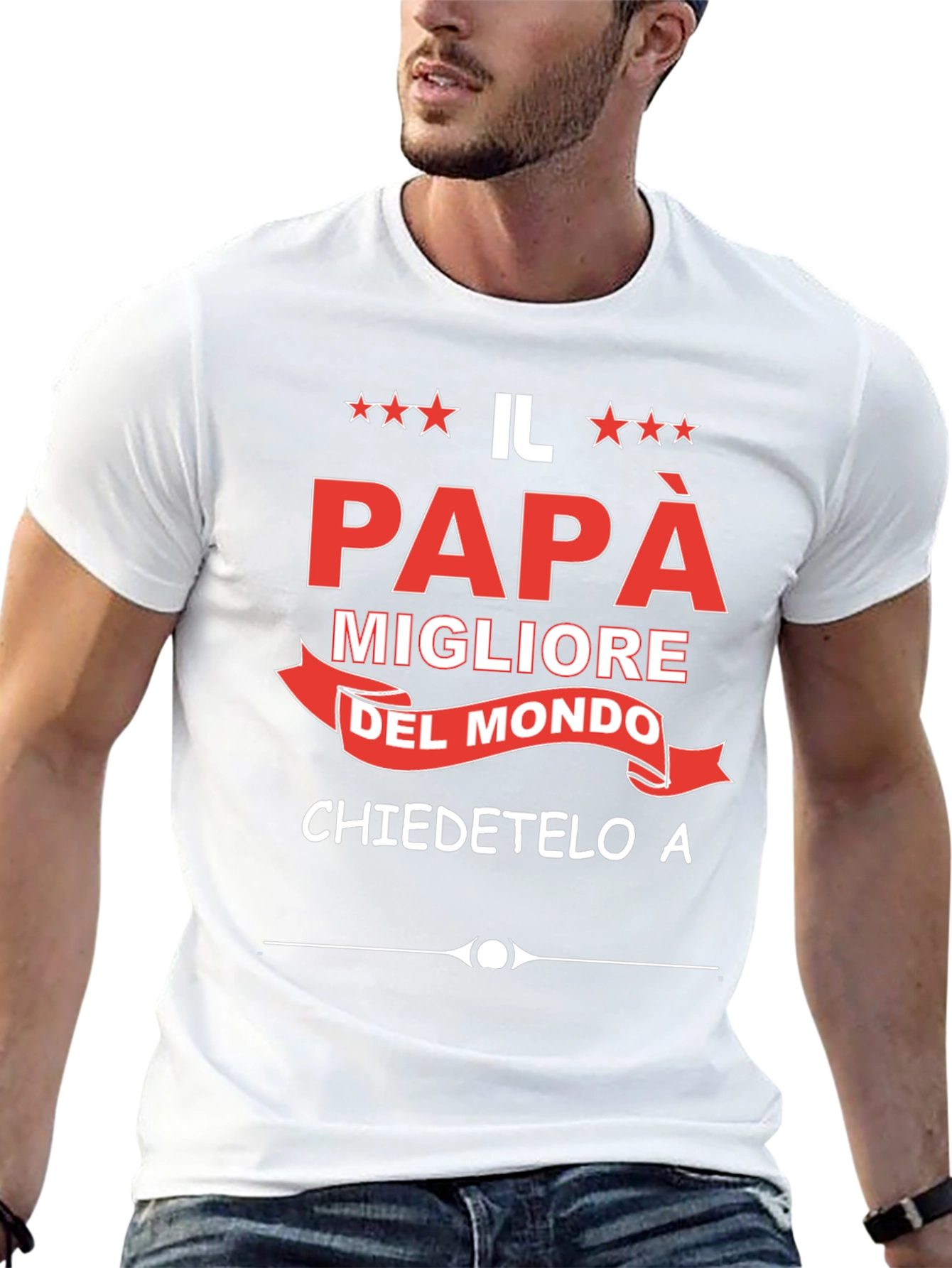 Il Papà Magliore Tee - Best Dad Ever T-Shirt