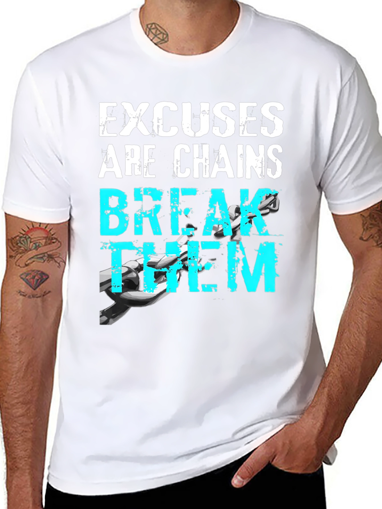 Motivational Excuses Chains Break Them T-Shirt