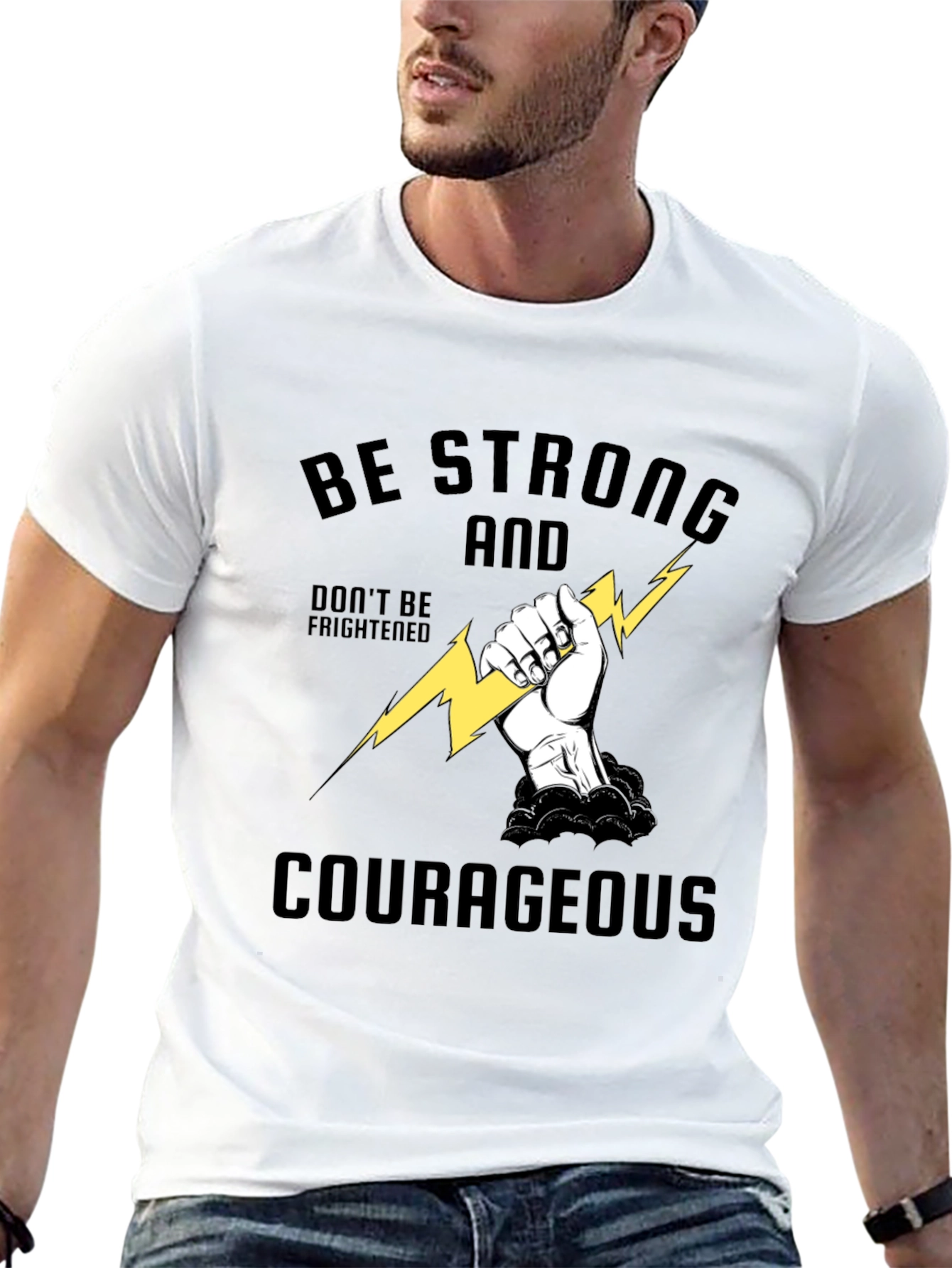 Be Strong and Courageous T-Shirt