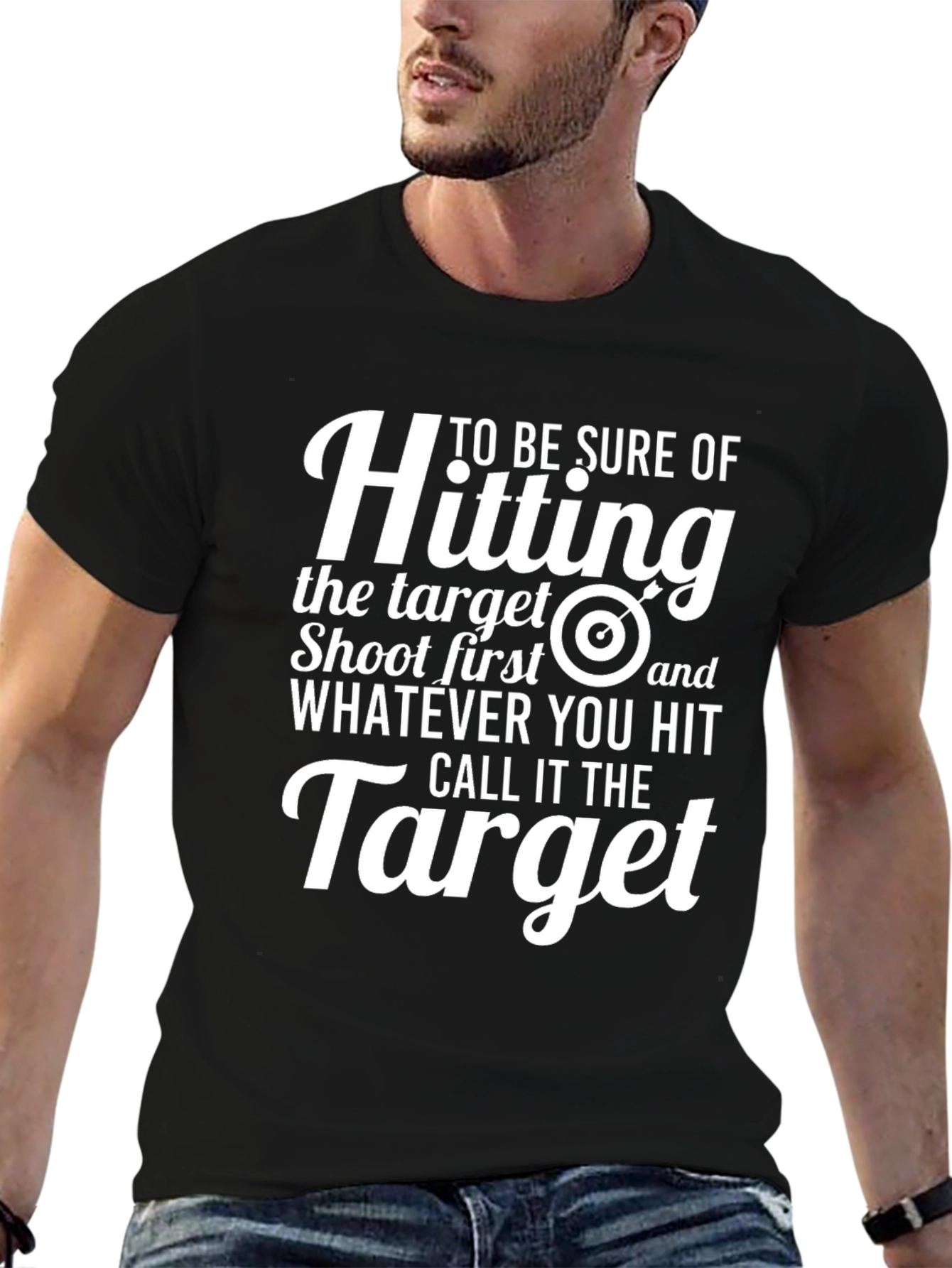 Funny Target T-Shirt: Shoot First Call It The Target