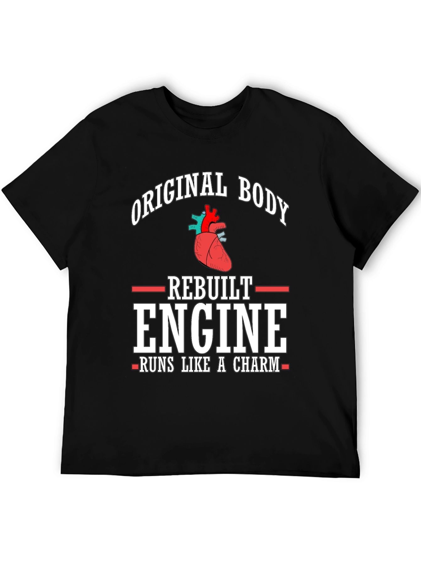 Original Body Rebuilt Engine T-Shirt