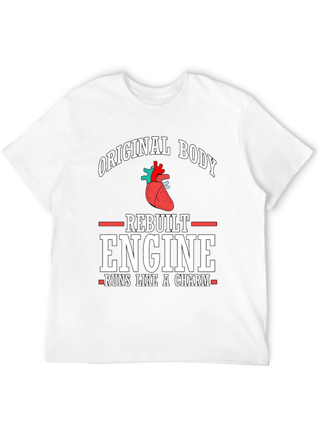 Original Body Rebuilt Engine T-Shirt