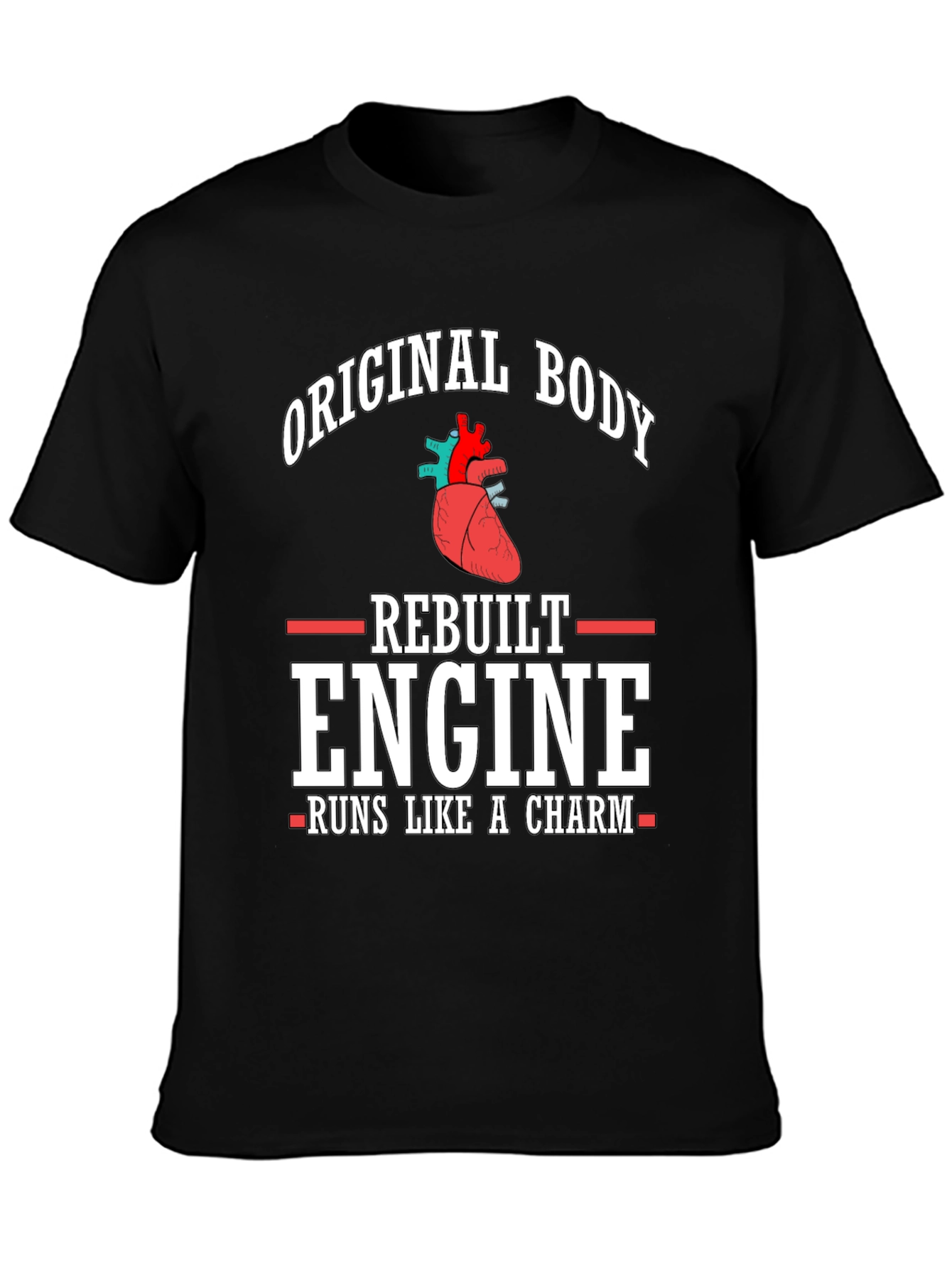 Original Body Rebuilt Engine T-Shirt