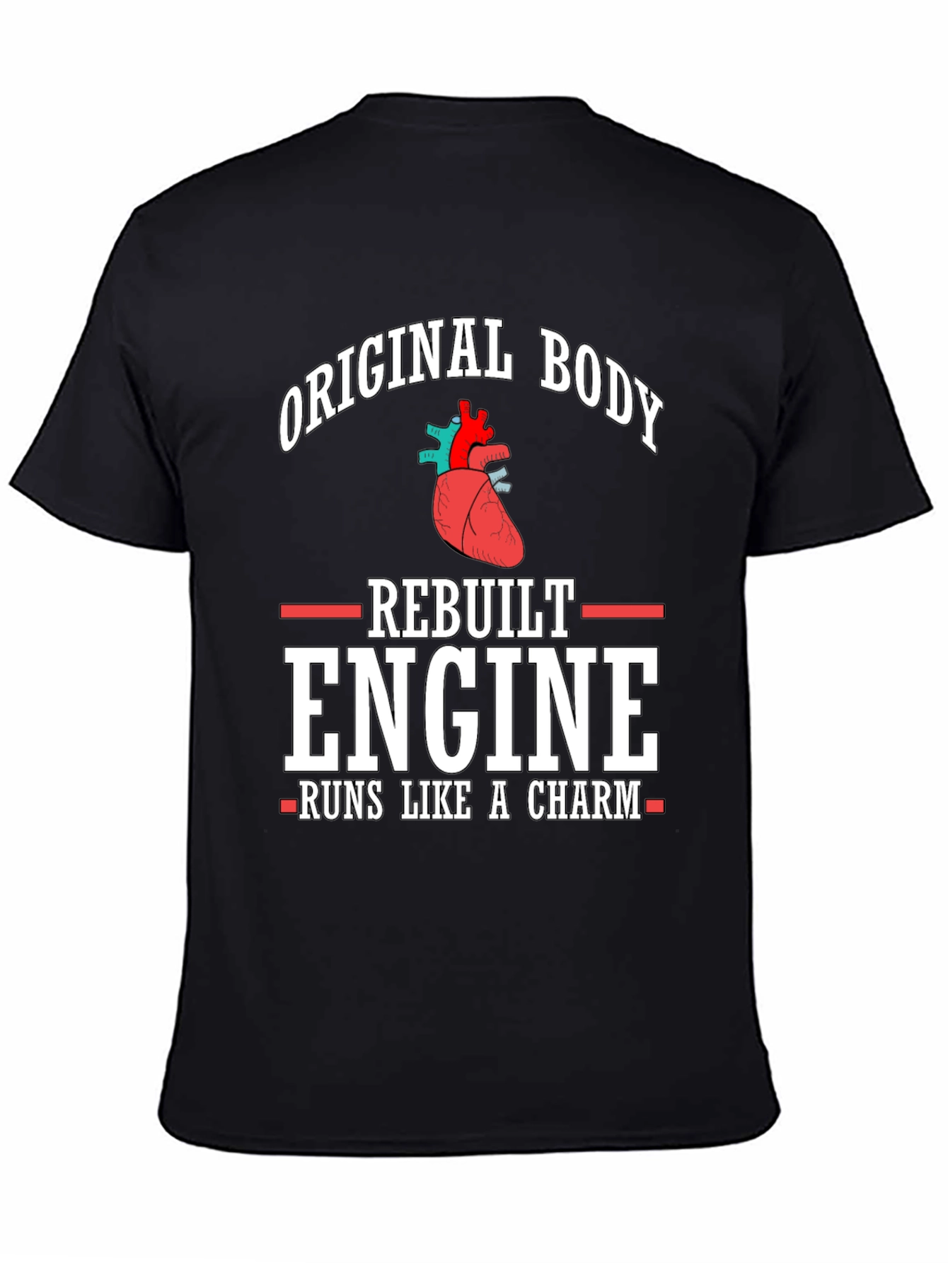Original Body Rebuilt Engine T-Shirt