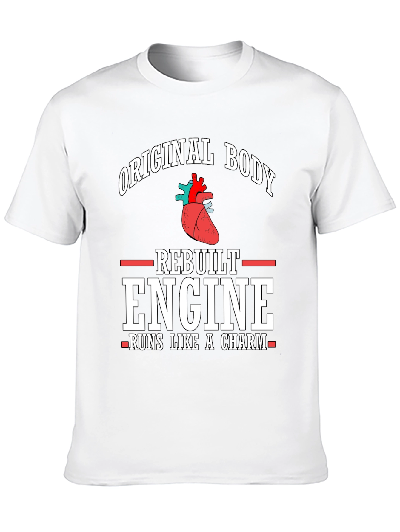Original Body Rebuilt Engine T-Shirt