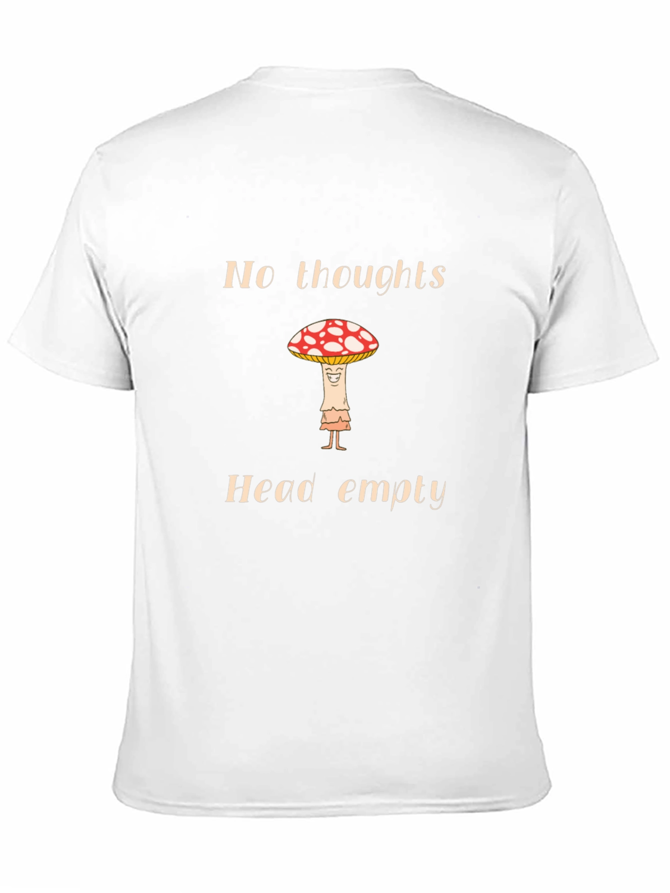No Thoughts Head Empty Mushroom T-Shirt