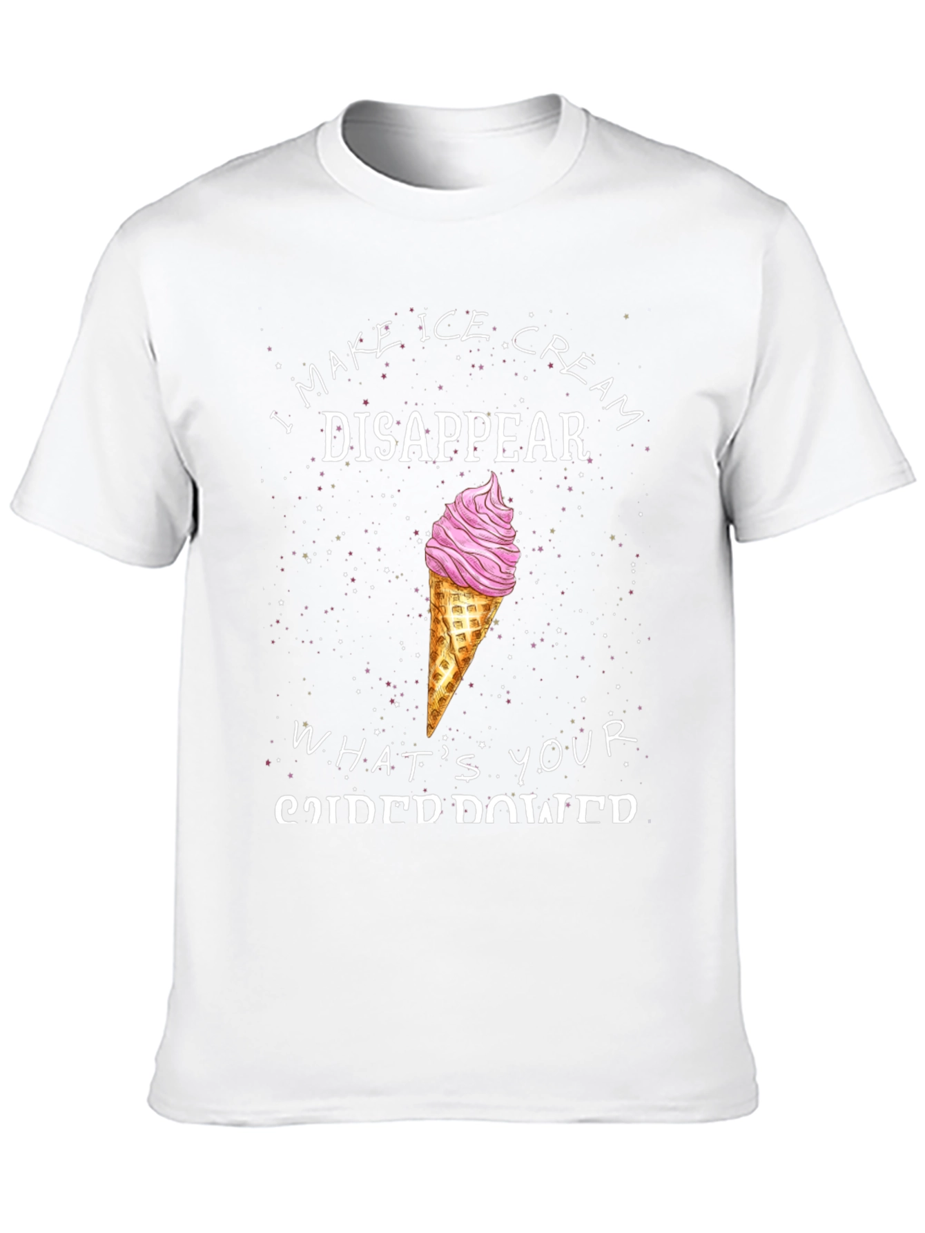 I Make Ice Cream Disappear Funny T-Shirt