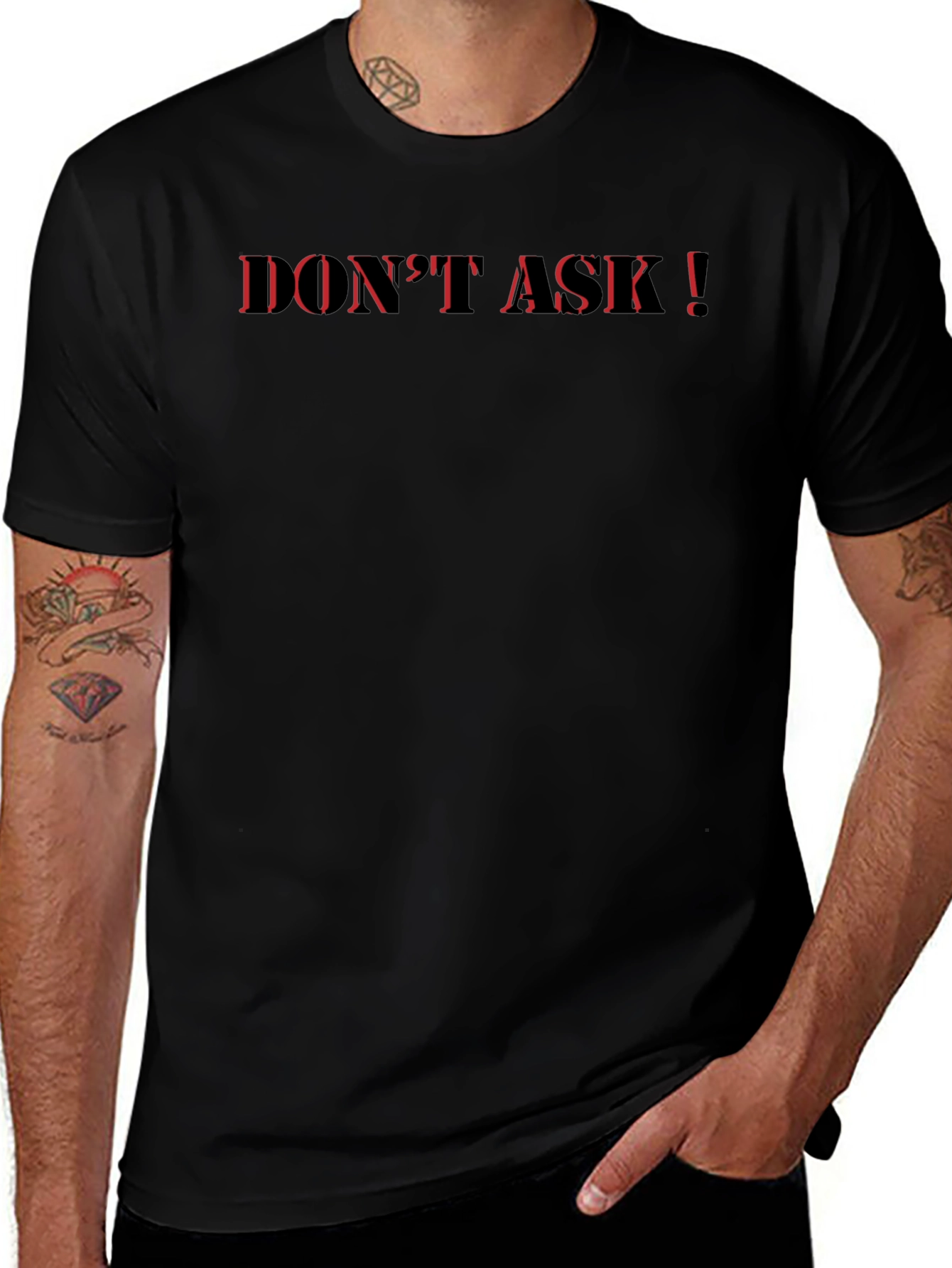 Edgy Black T-Shirt - Dont Ask!