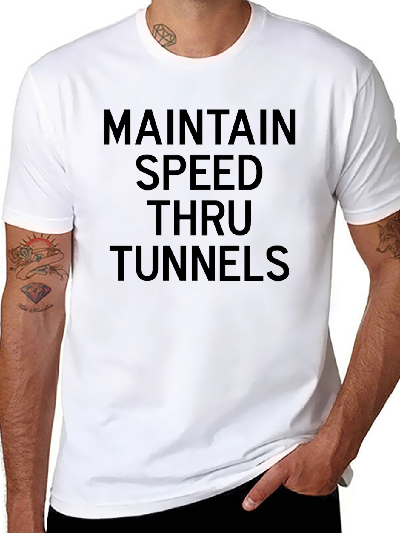 Maintain Speed Thru Tunnels Graphic Tee