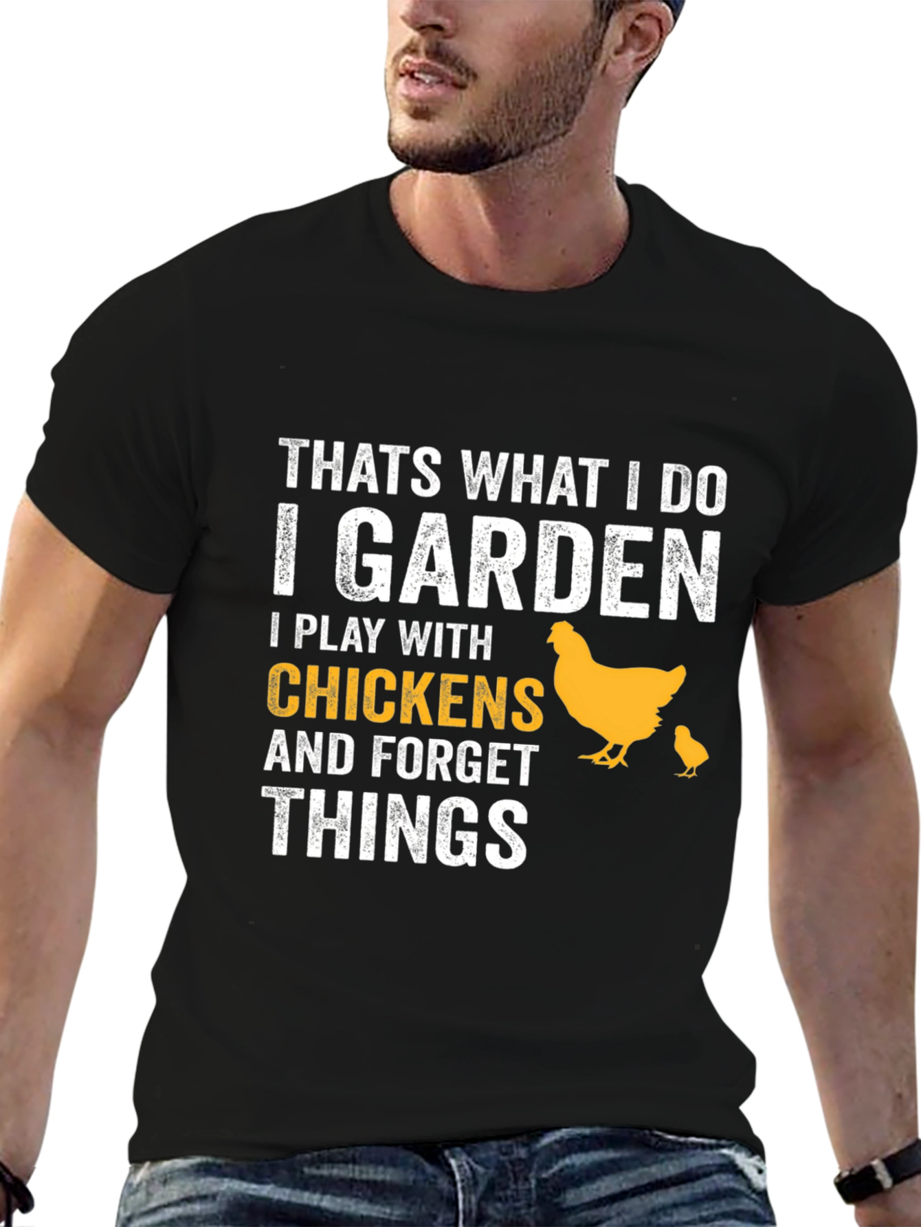 I Garden I Play With Chickens T-Shirt
