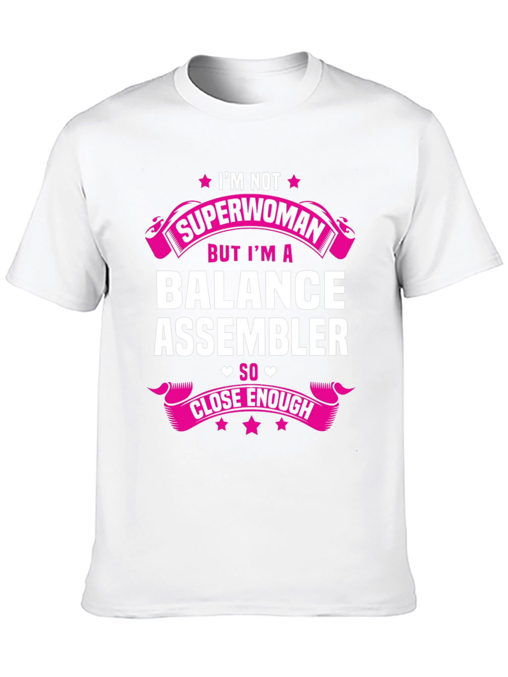 Balance Assembler Superwoman T-Shirt Funny Job Tee