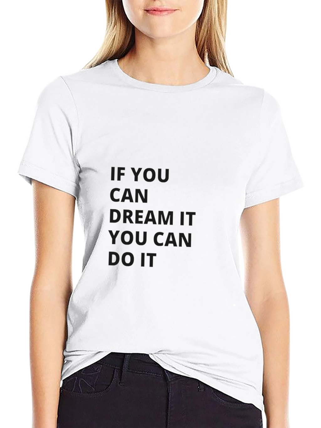 Inspirational Graphic Tee: Dream It Do It