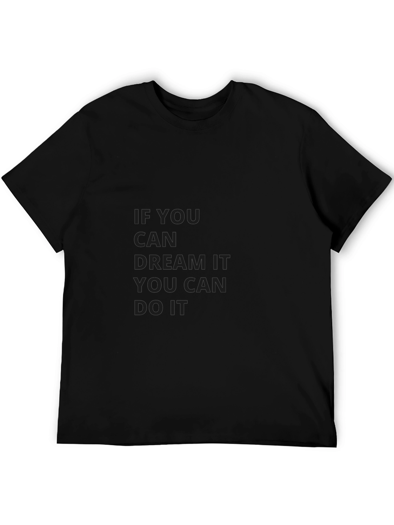 Inspirational Graphic Tee: Dream It Do It
