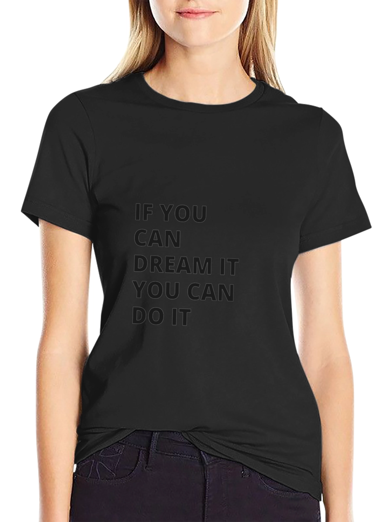 Inspirational Graphic Tee: Dream It Do It
