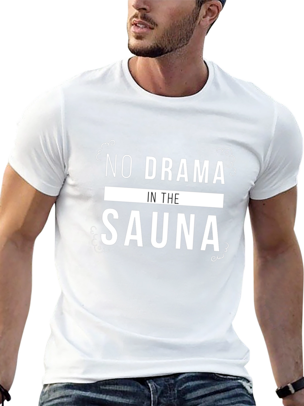 No Drama In The Sauna Graphic Tee