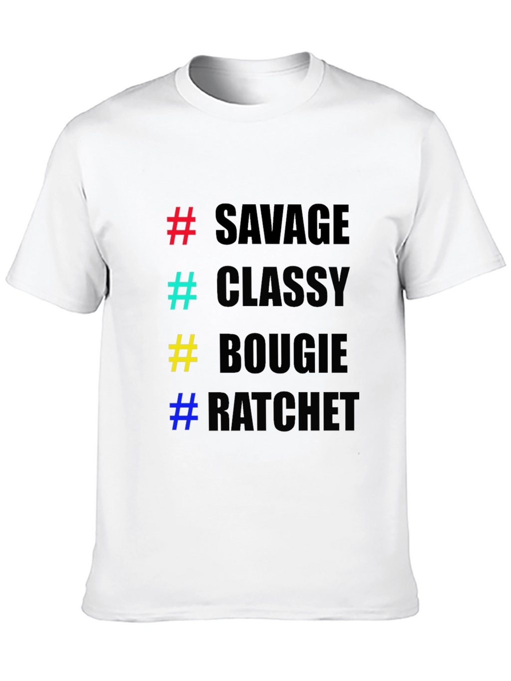 Savage Classy Bougie Ratchet T-Shirt