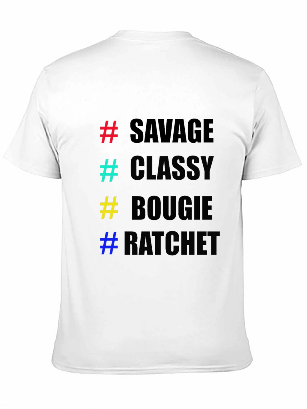 Savage Classy Bougie Ratchet T-Shirt