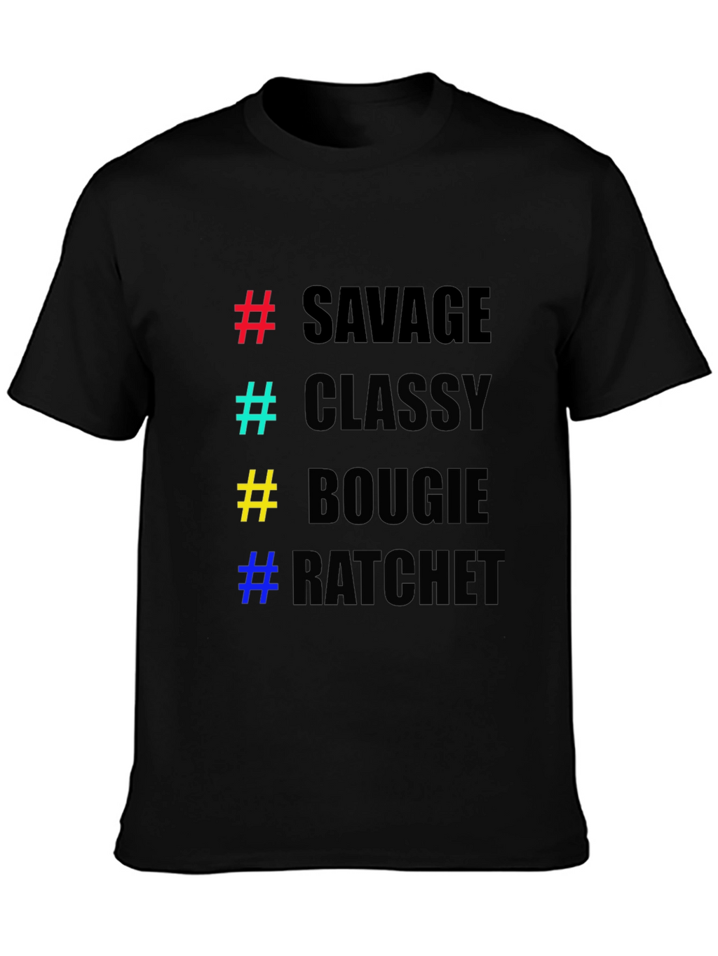 Savage Classy Bougie Ratchet T-Shirt
