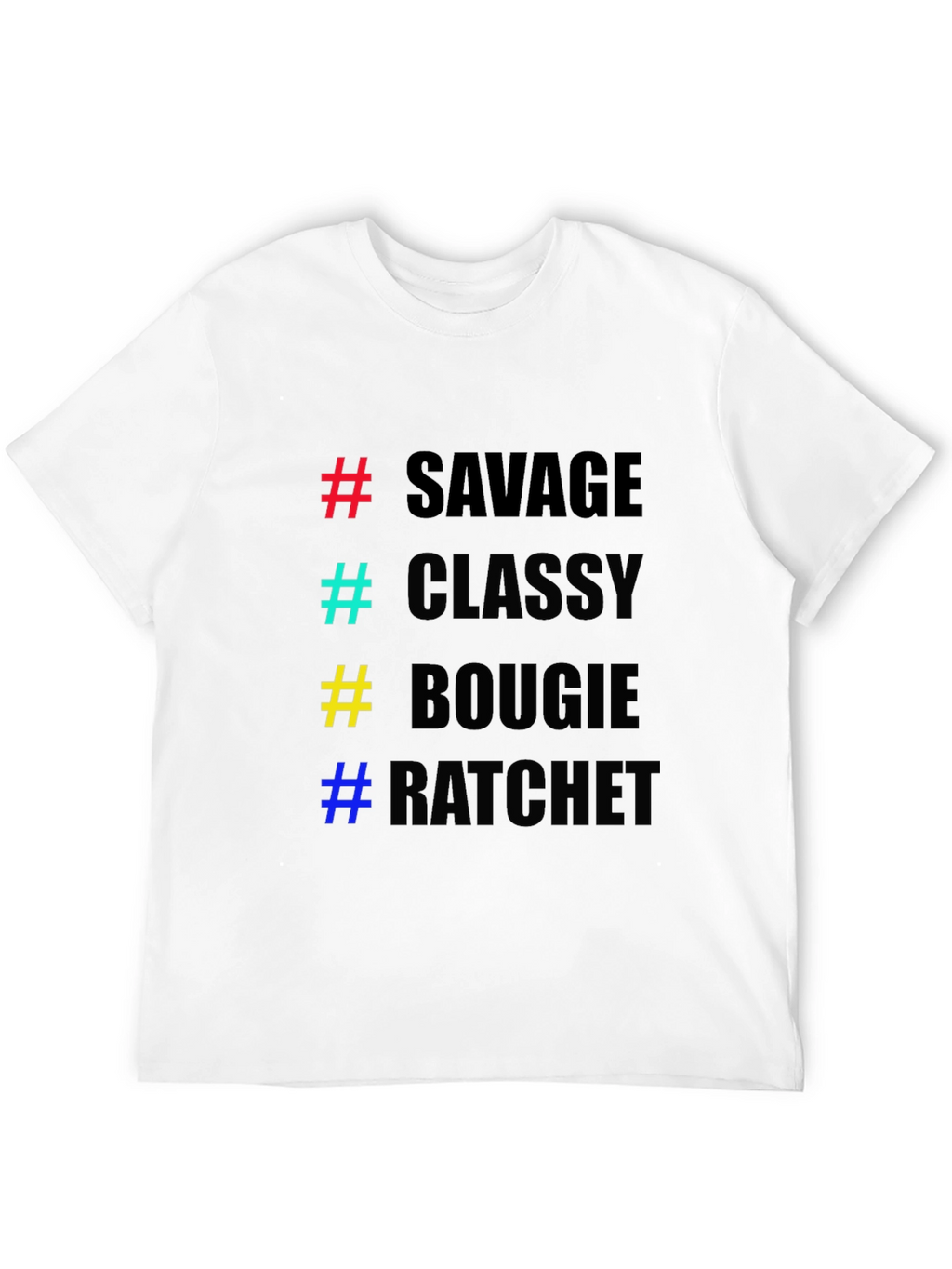 Savage Classy Bougie Ratchet T-Shirt
