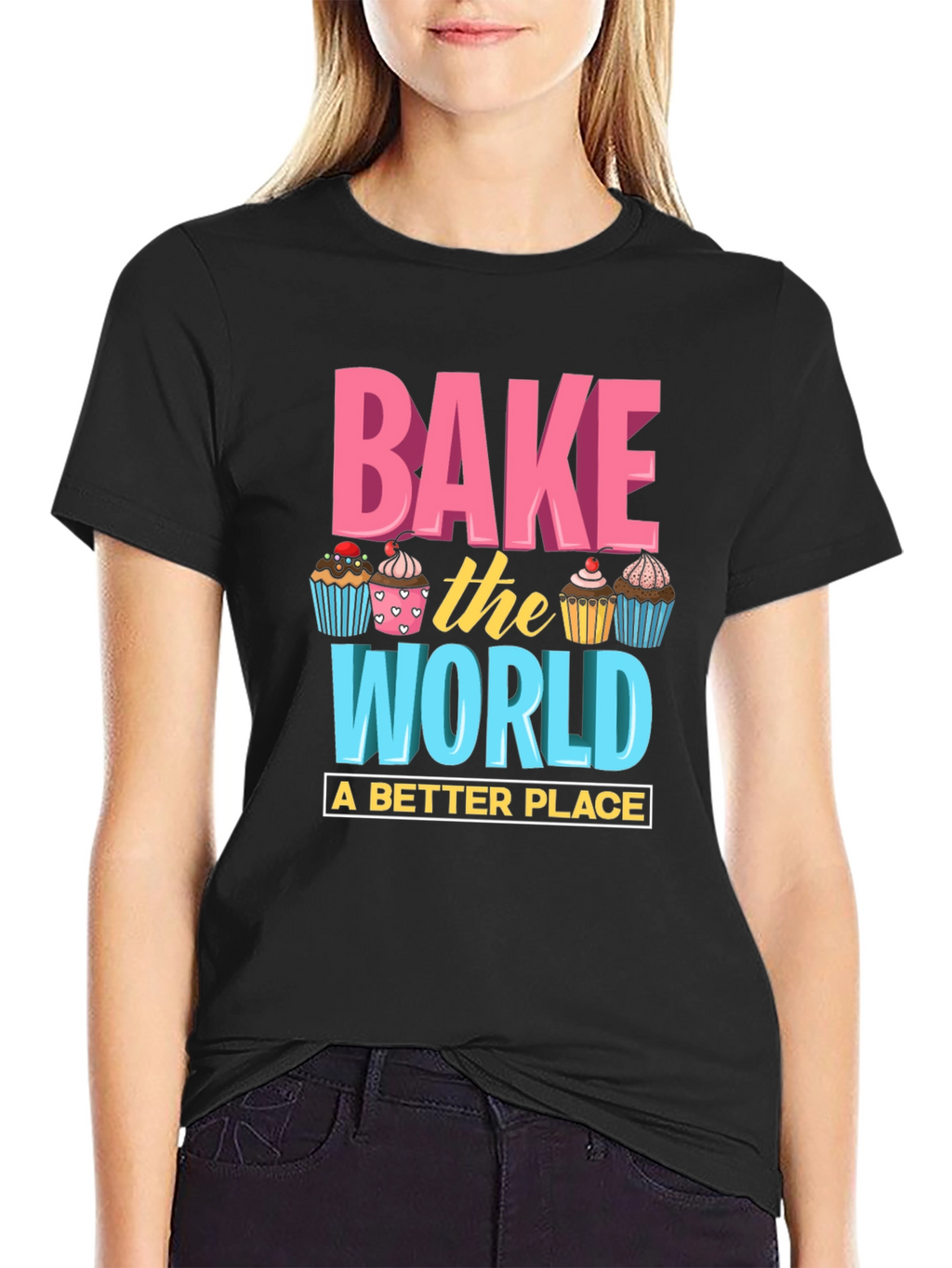 Bake the World T-Shirt - Fun Cupcake Design