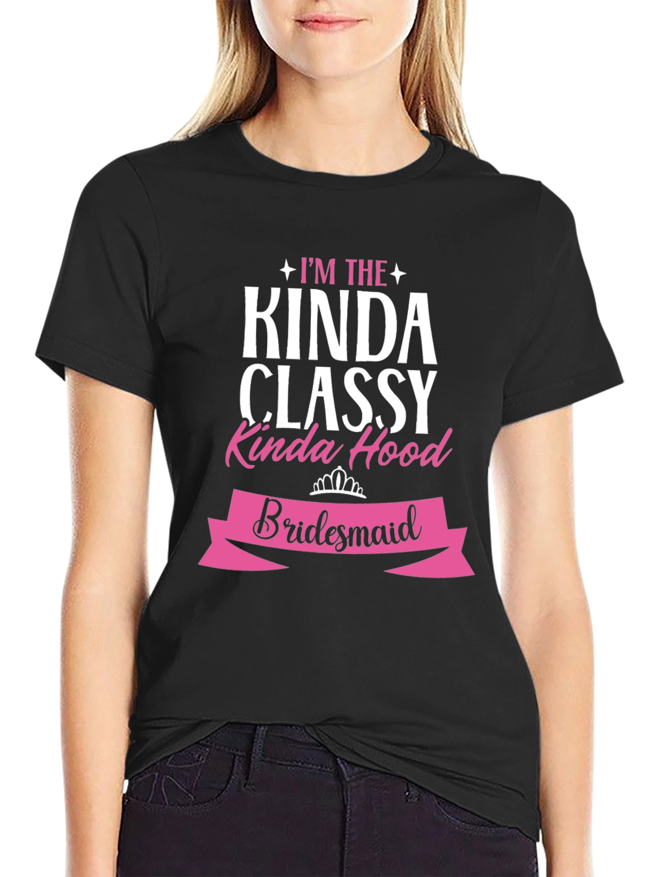 Classy Kinda Hood Bridesmaid T-Shirt