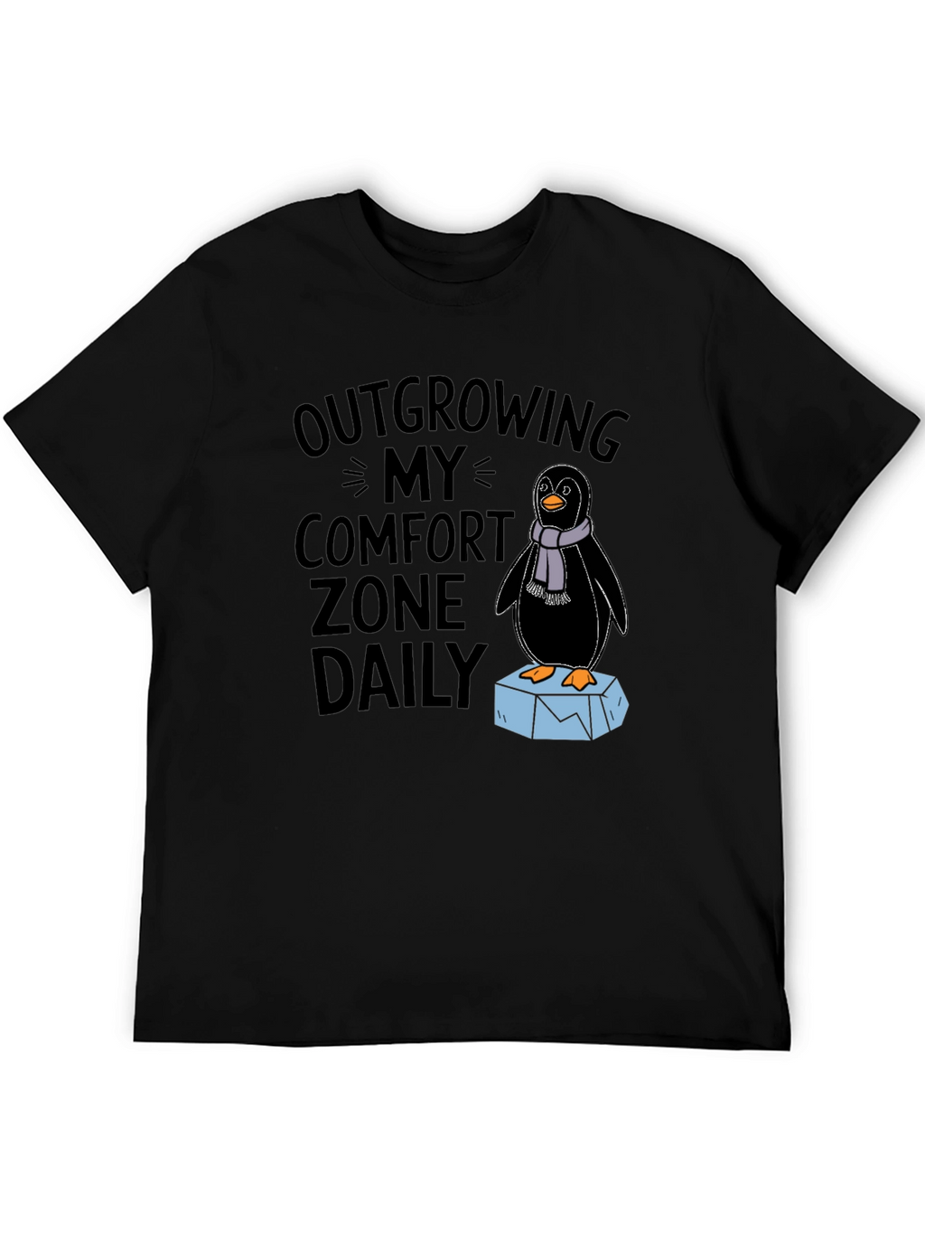 Outgrowing Comfort Zone Penguin Tee