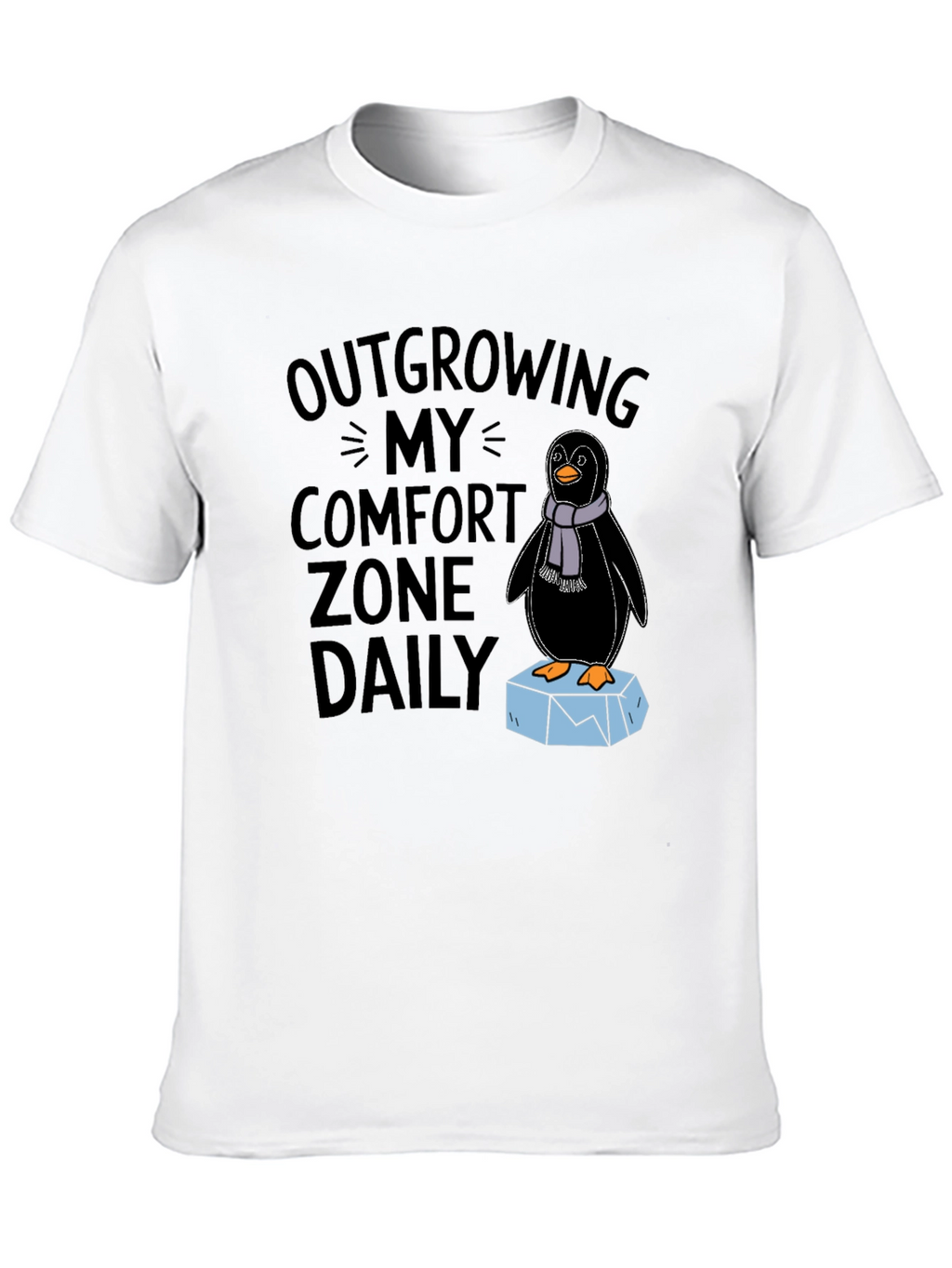 Outgrowing Comfort Zone Penguin Tee