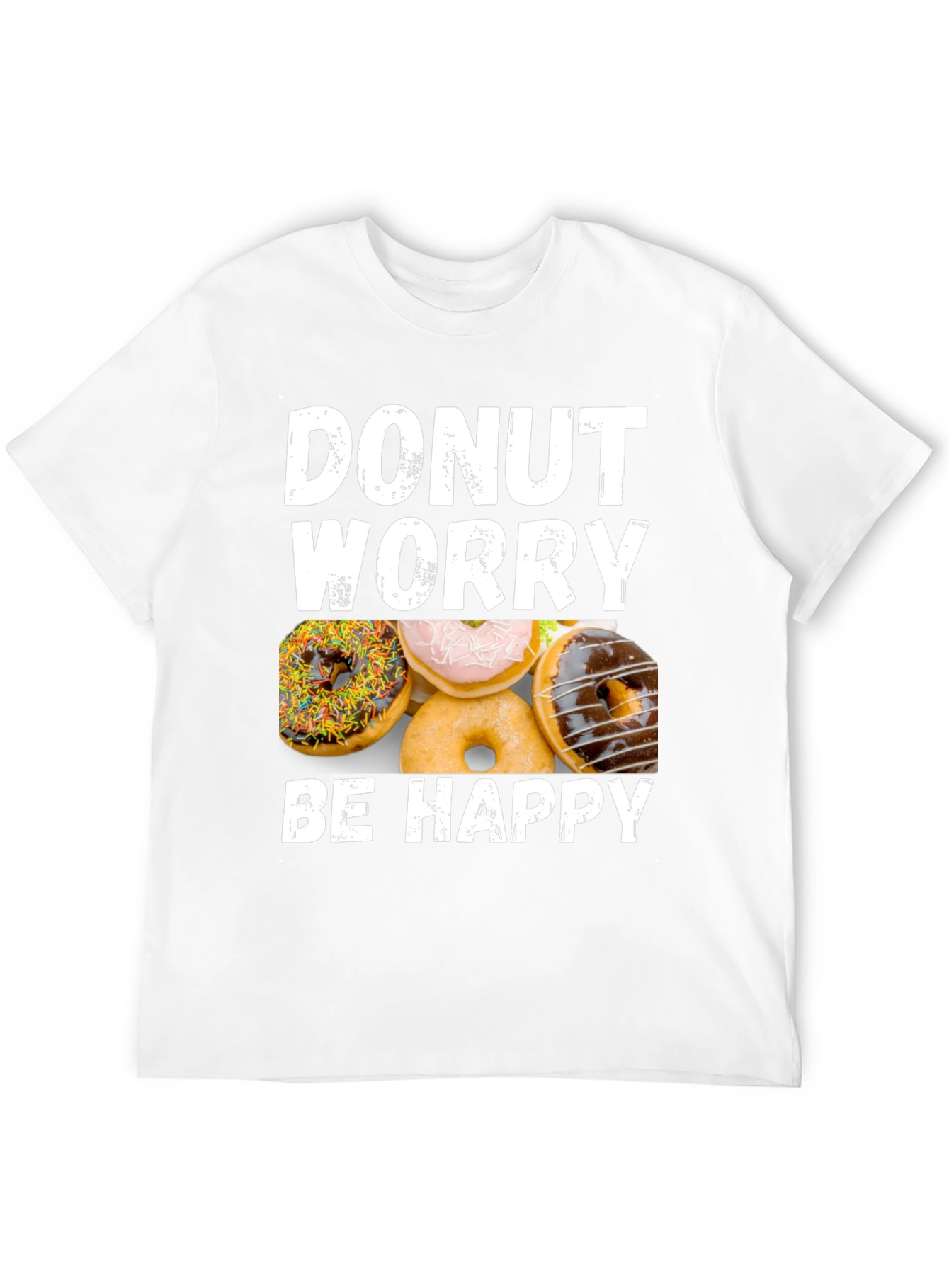Donut Worry Be Happy Graphic T-Shirt