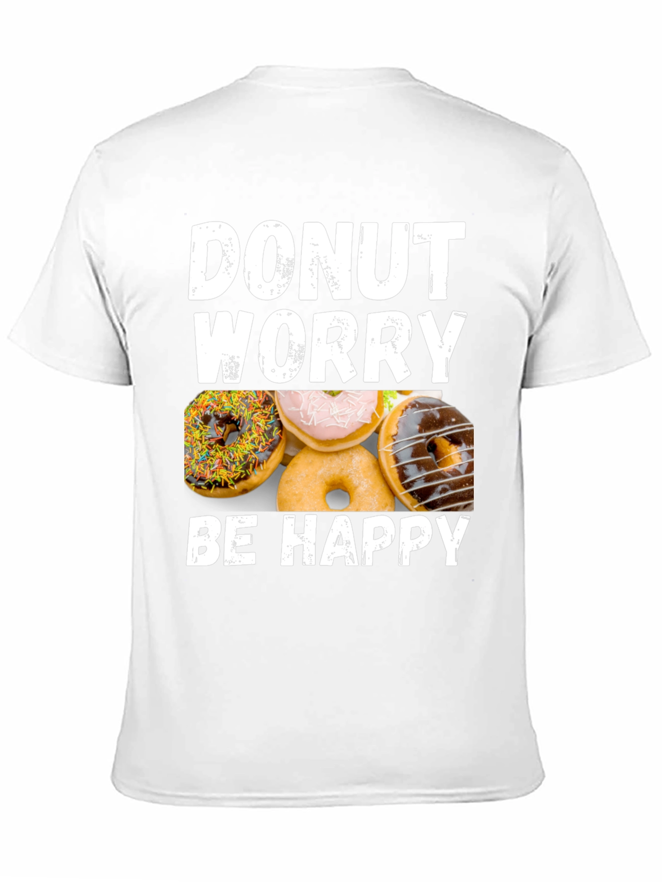 Donut Worry Be Happy Graphic T-Shirt