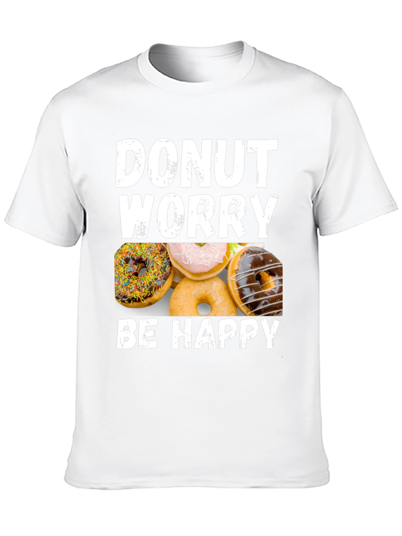 Donut Worry Be Happy Graphic T-Shirt