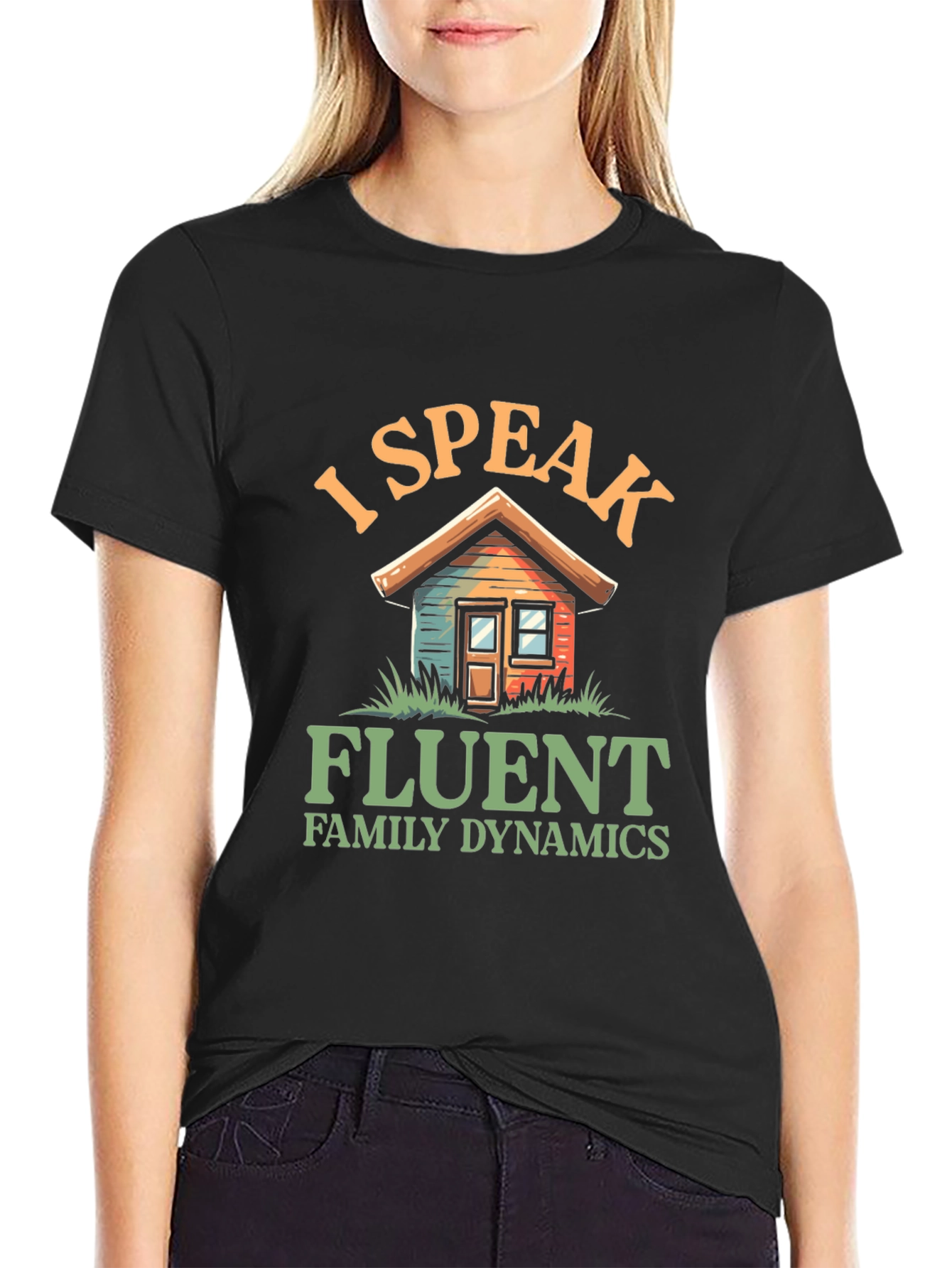 I Speak Fluent Family Dynamics Graphic T-Shirt