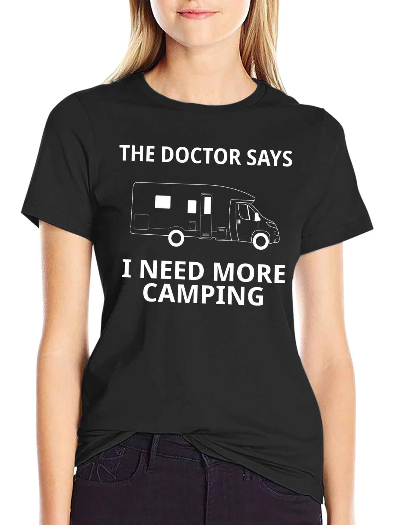 Camping RV T-Shirt - The Doctor Says I Need More Camping