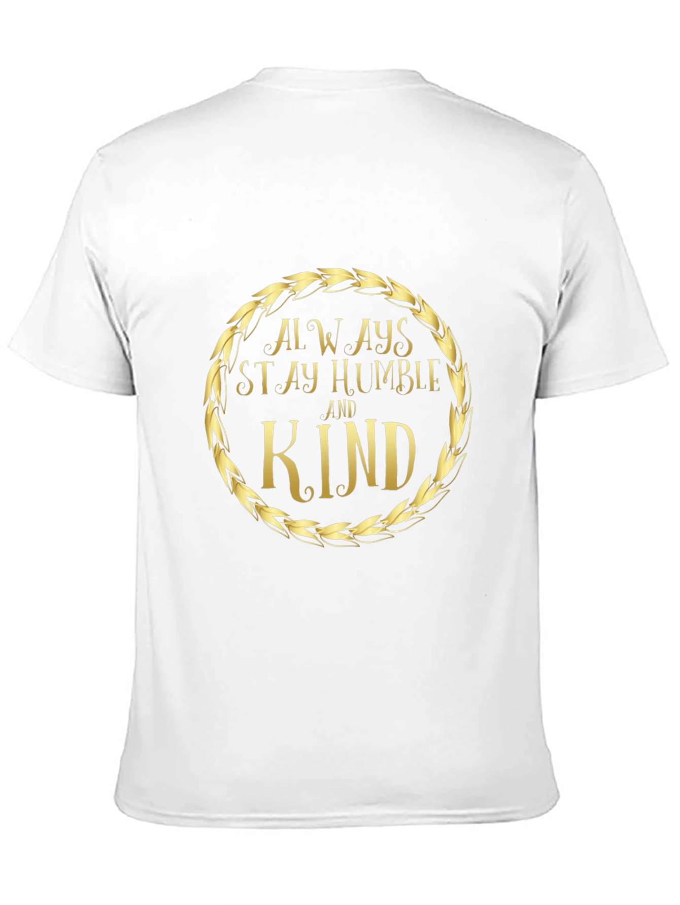 Always Stay Humble and Kind Graphic Tee