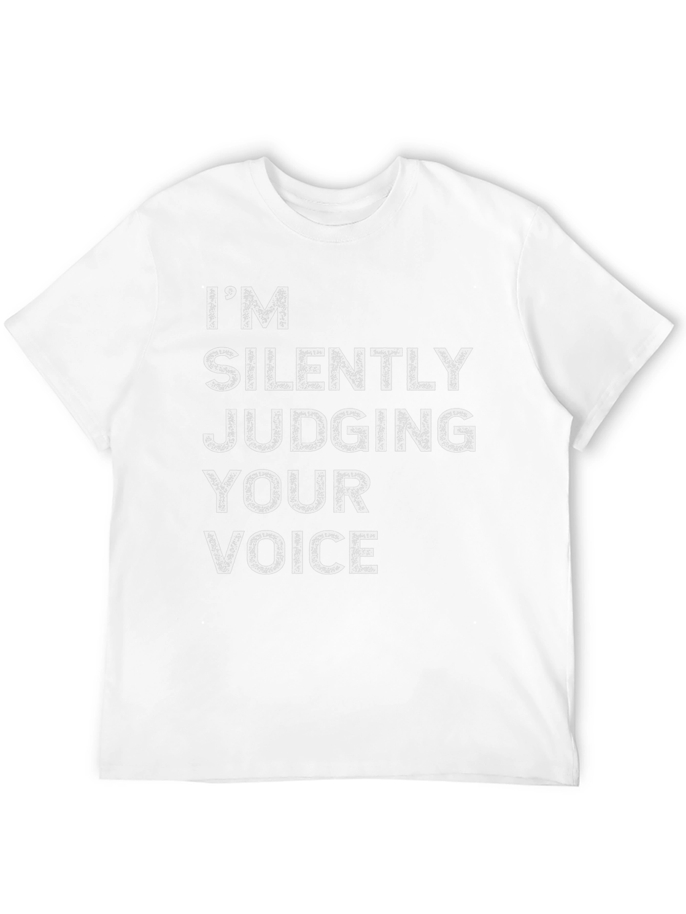 Silently Judging Your Voice Graphic Tee