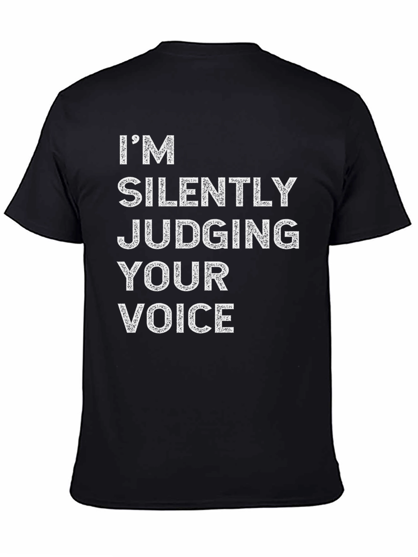 Silently Judging Your Voice Graphic Tee