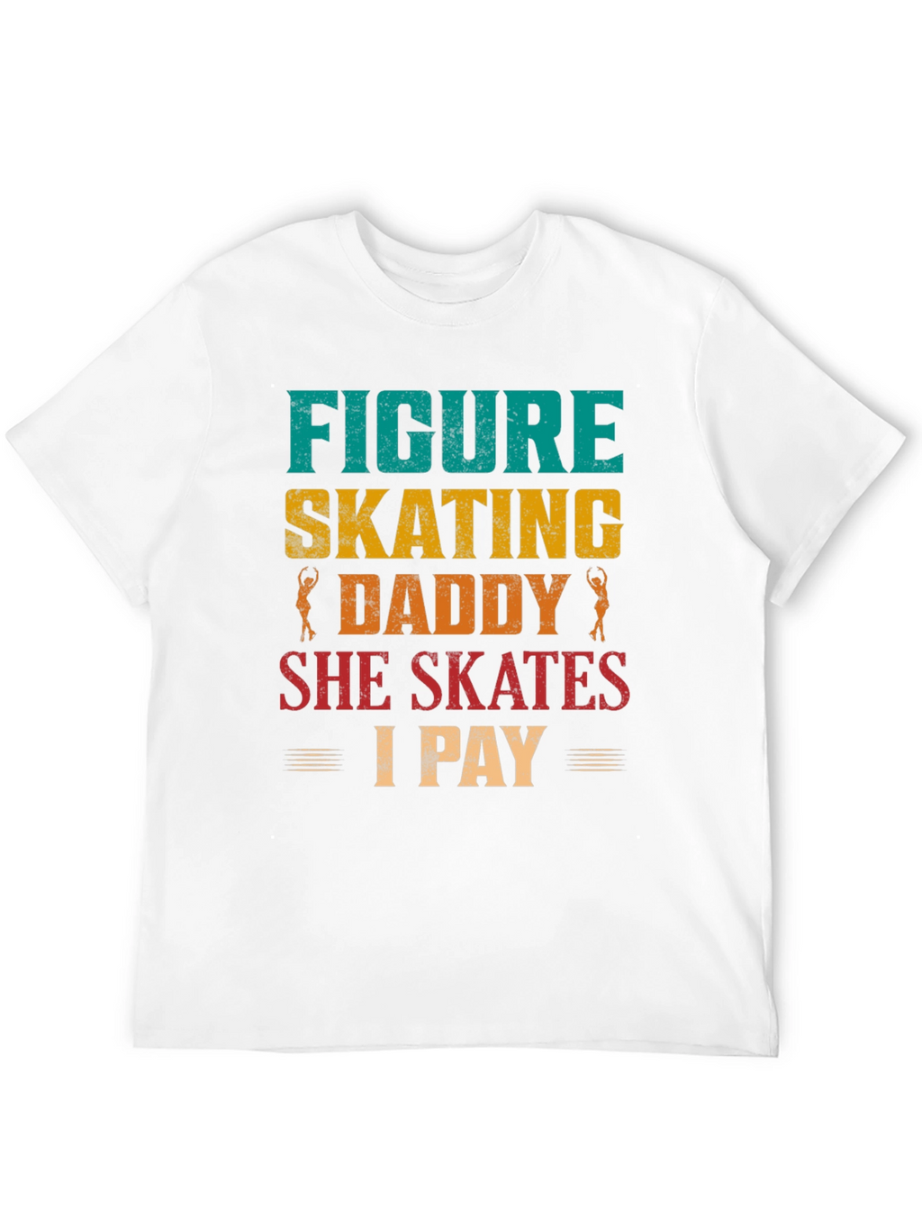 Figure Skating Daddy T-Shirt