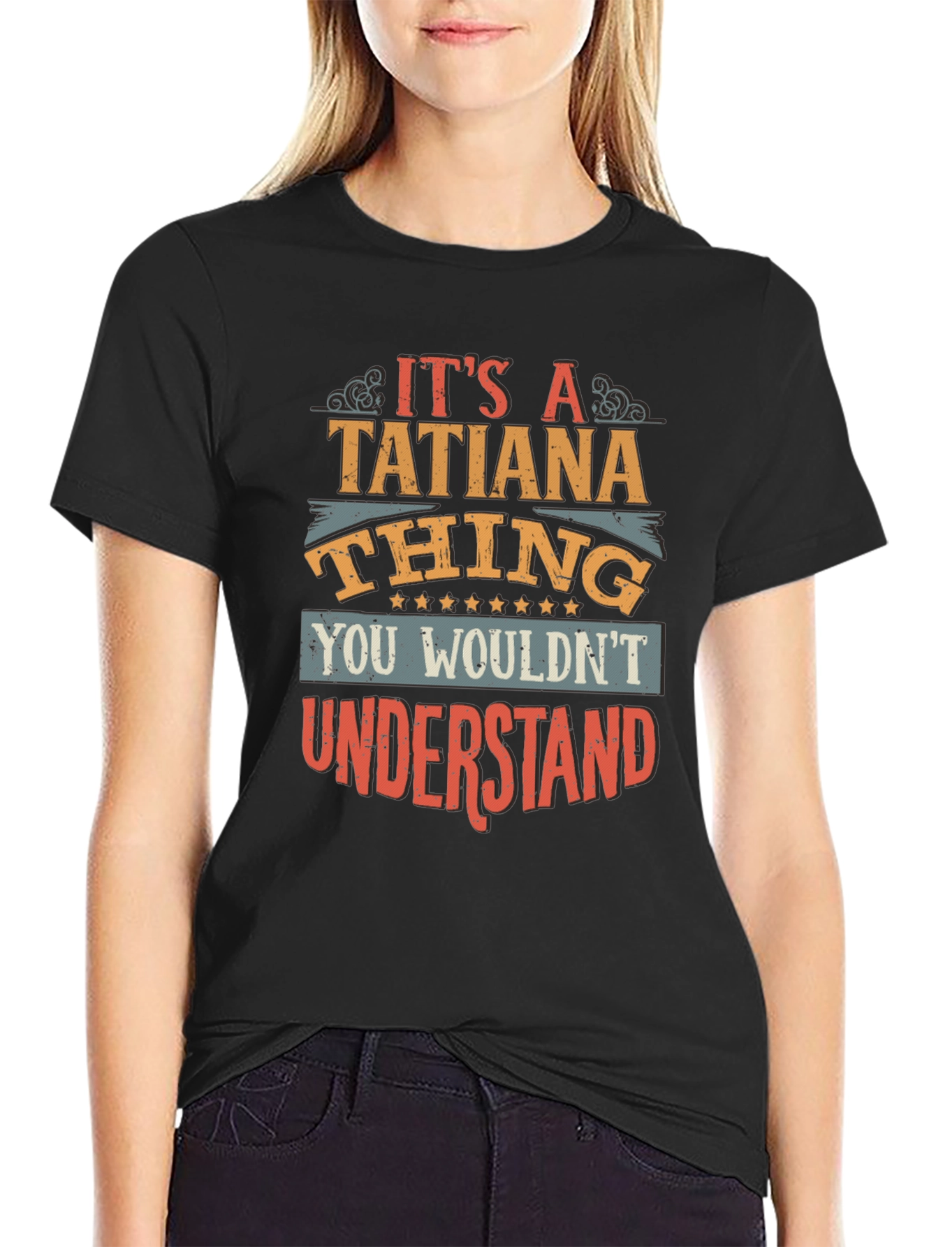 Its A Tatiana Thing T-Shirt