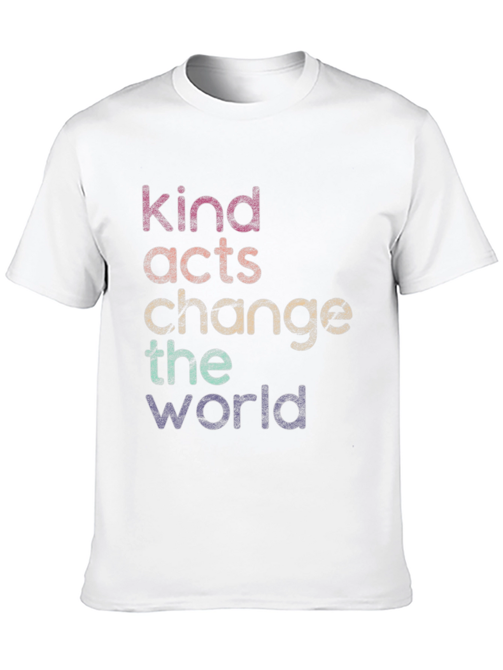 Kind Acts Change the World T-Shirt
