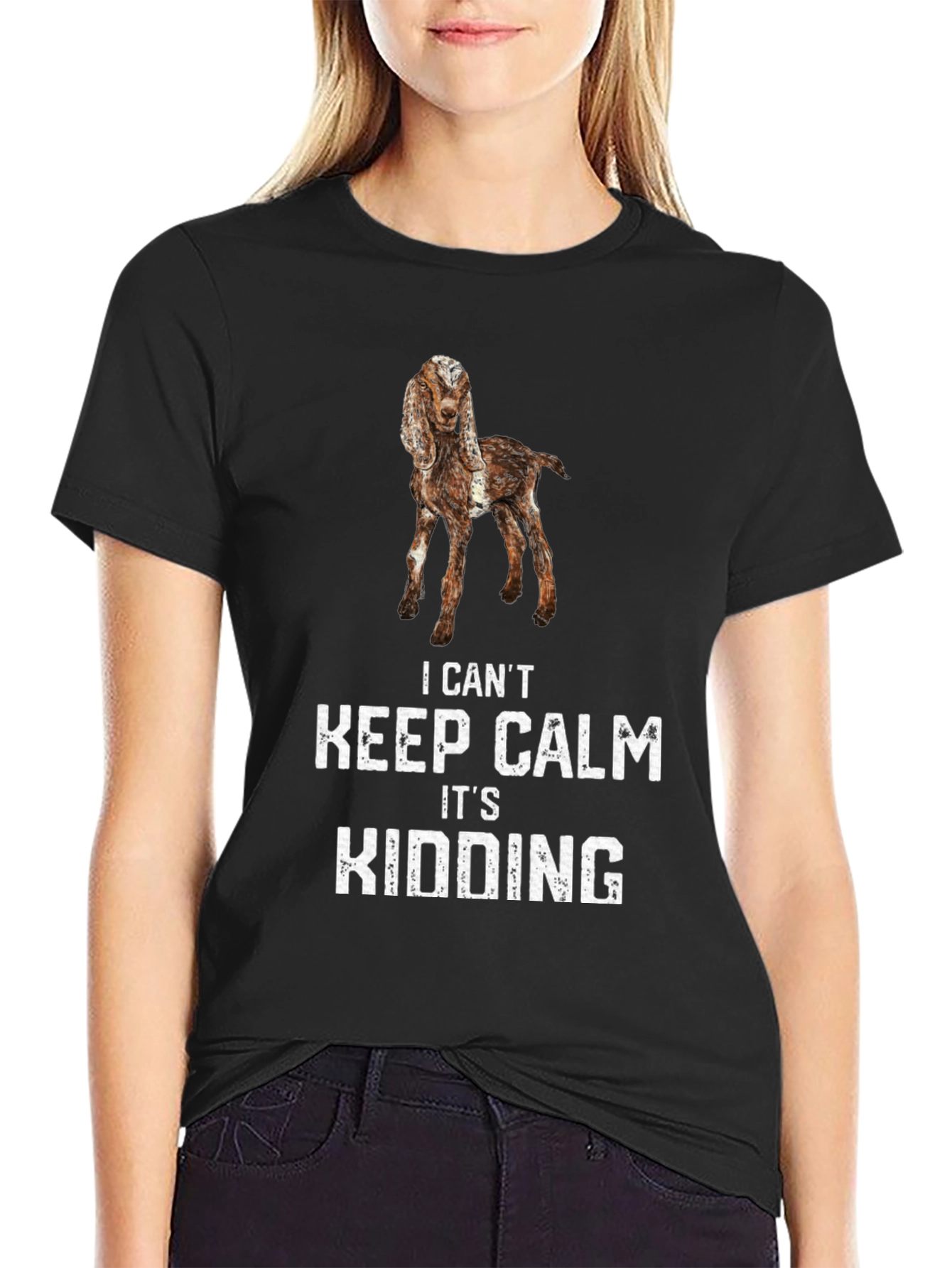 I Cant Keep Calm Its Kidding T-Shirt