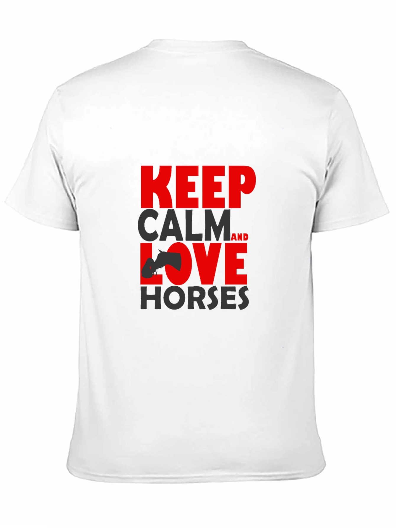 Keep Calm Love Horses T-Shirt - Equestrian Style Tee