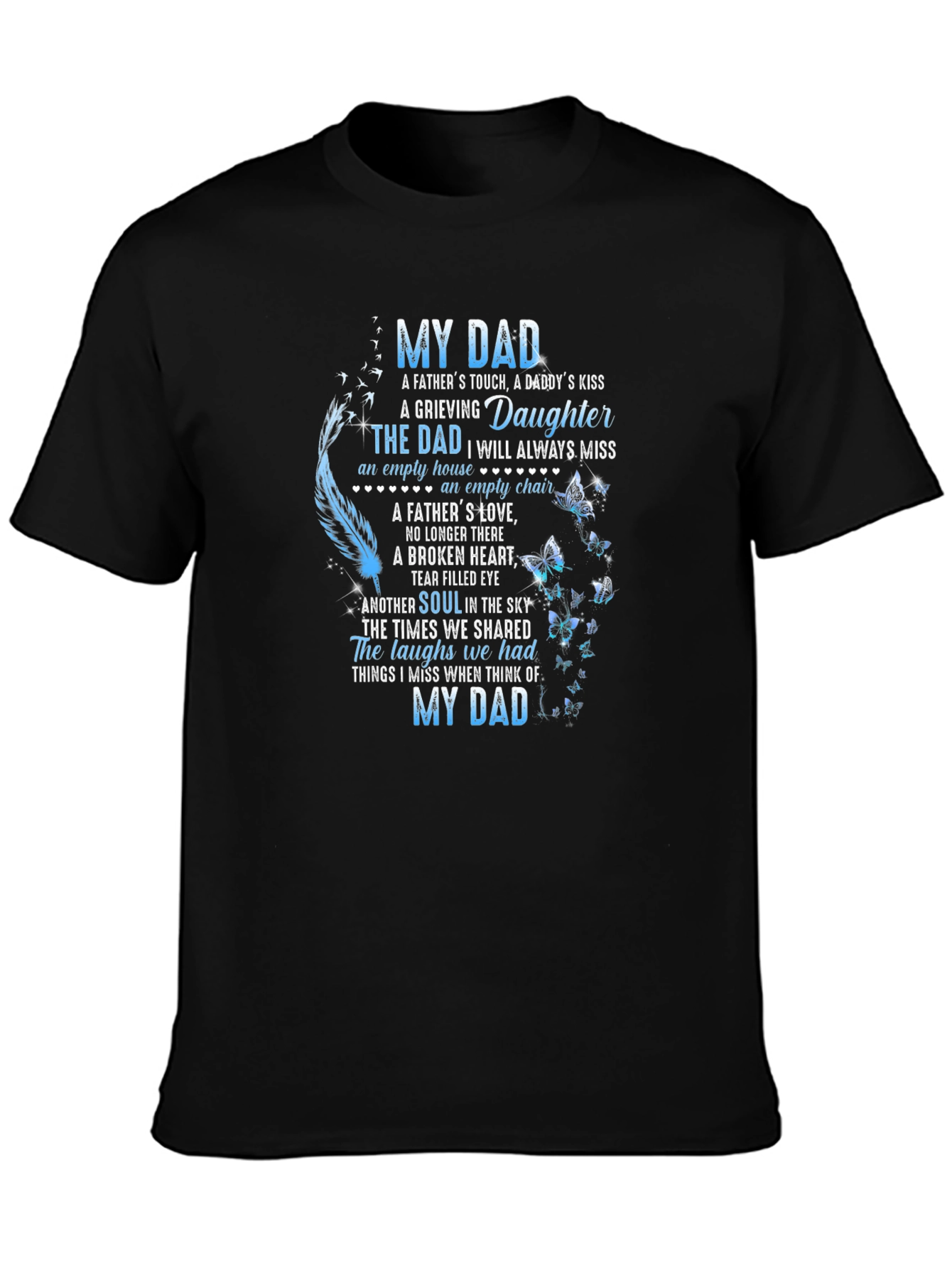 My Dad Memorial T-Shirt Daughters Loss