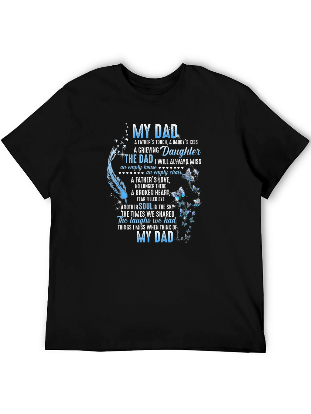 My Dad Memorial T-Shirt Daughters Loss