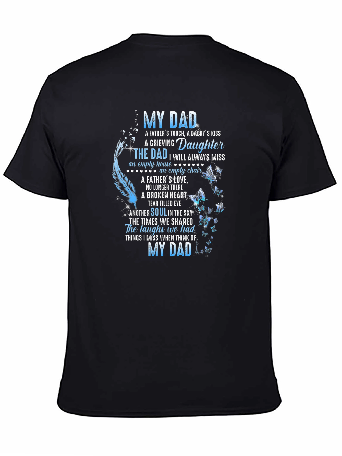 My Dad Memorial T-Shirt Daughters Loss