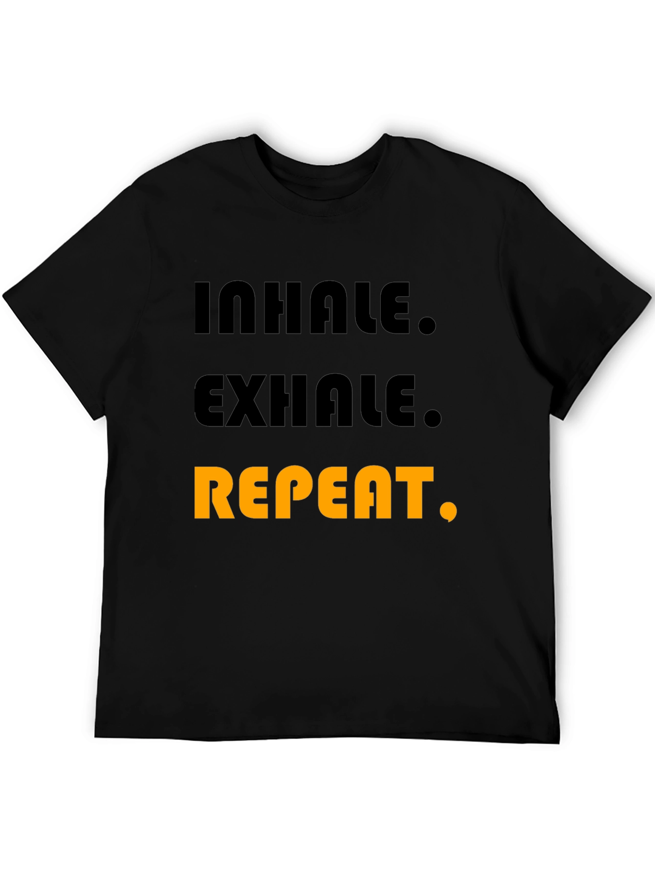 Inhale Exhale Repeat Graphic T-Shirt - Black