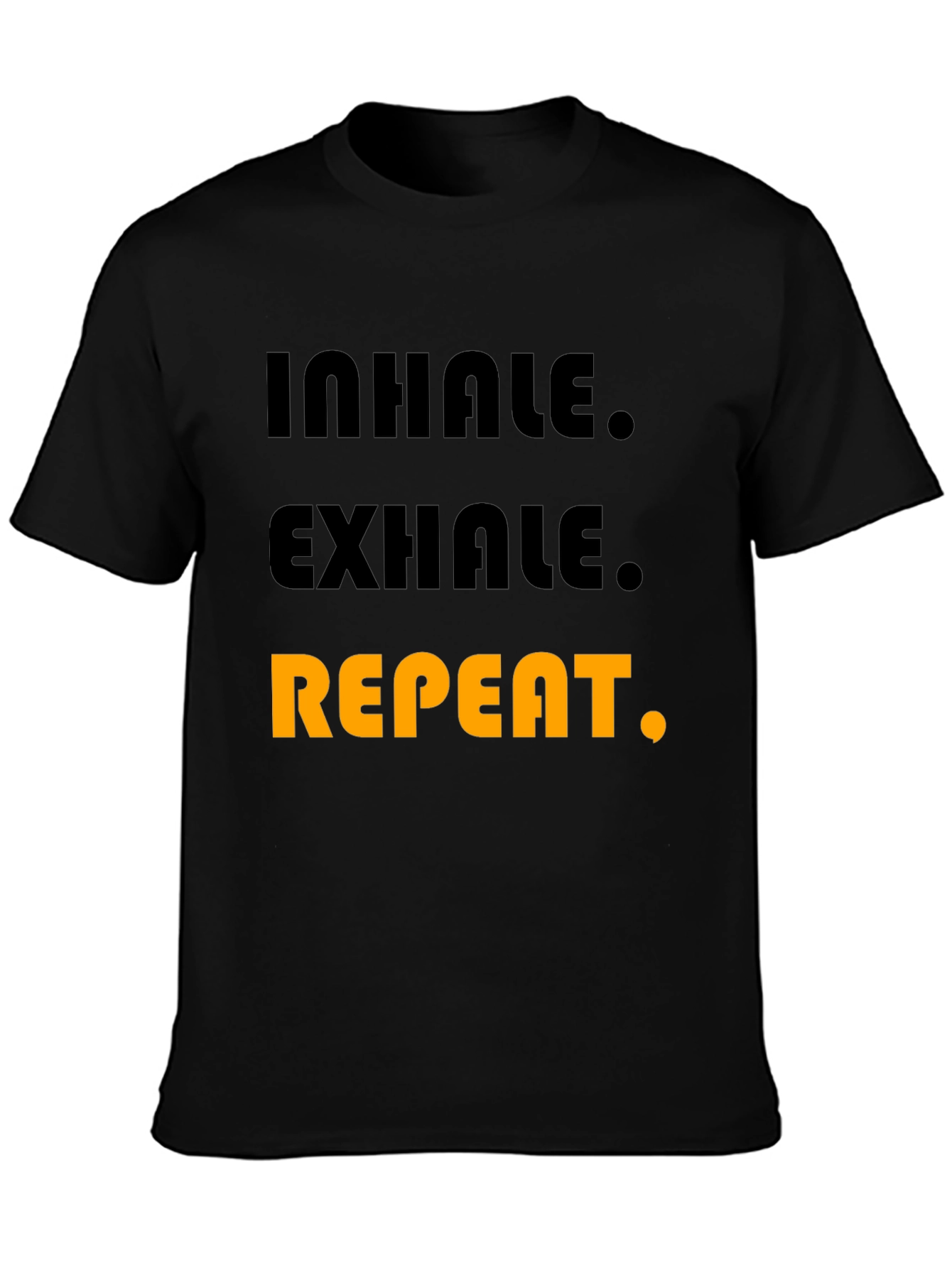 Inhale Exhale Repeat Graphic T-Shirt - Black